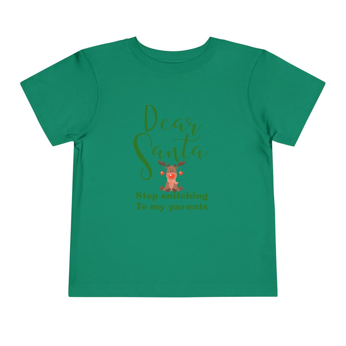 Dear Santa Stop Snitching to My Parents Christmas Toddler Short Sleeve Tee