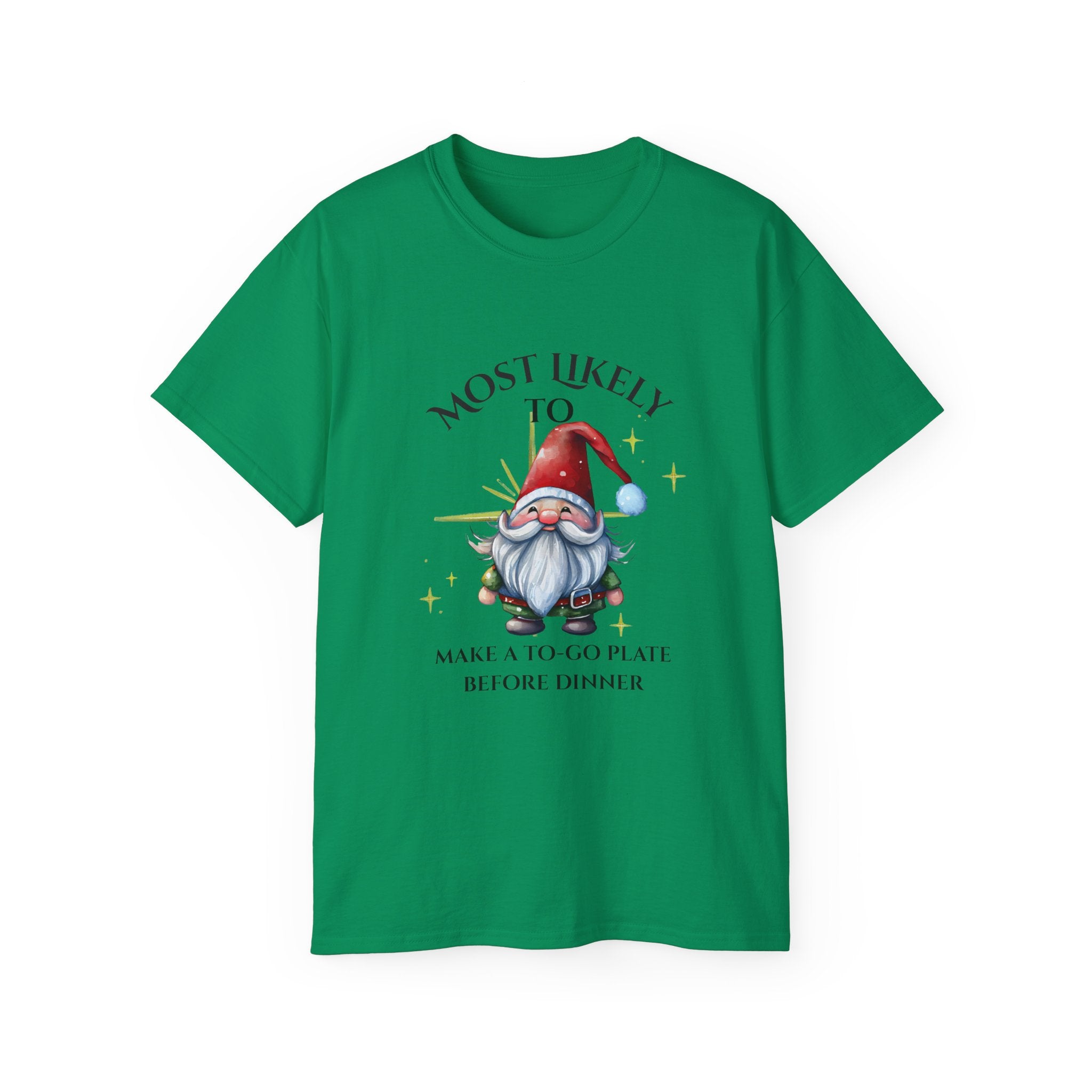 Most Likely to Make a To-Go Plate, Funny Holiday T-Shirt, Unisex Christmas Tee, Gift for Foodies, Festive Apparel