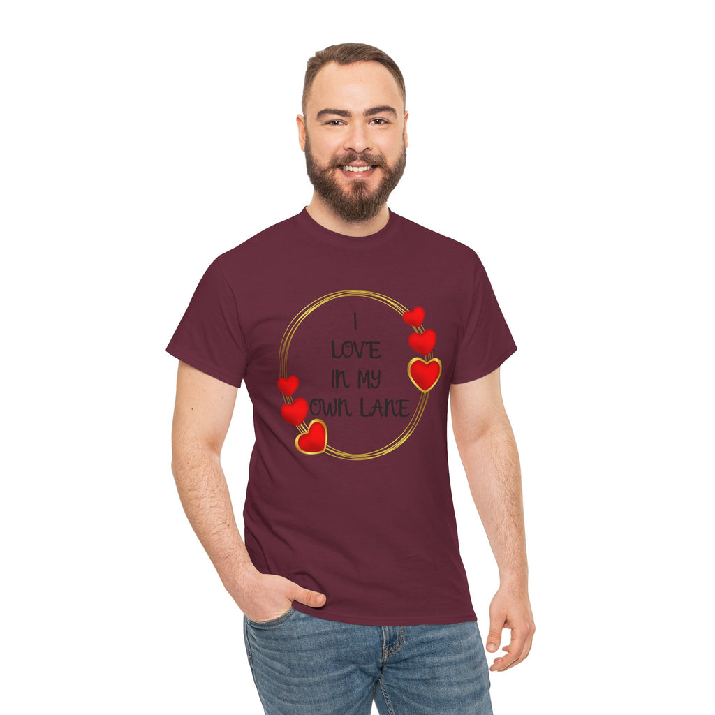 T-Shirt — "I Love In My Own Lane" Heart Graphic Self-Love Tee