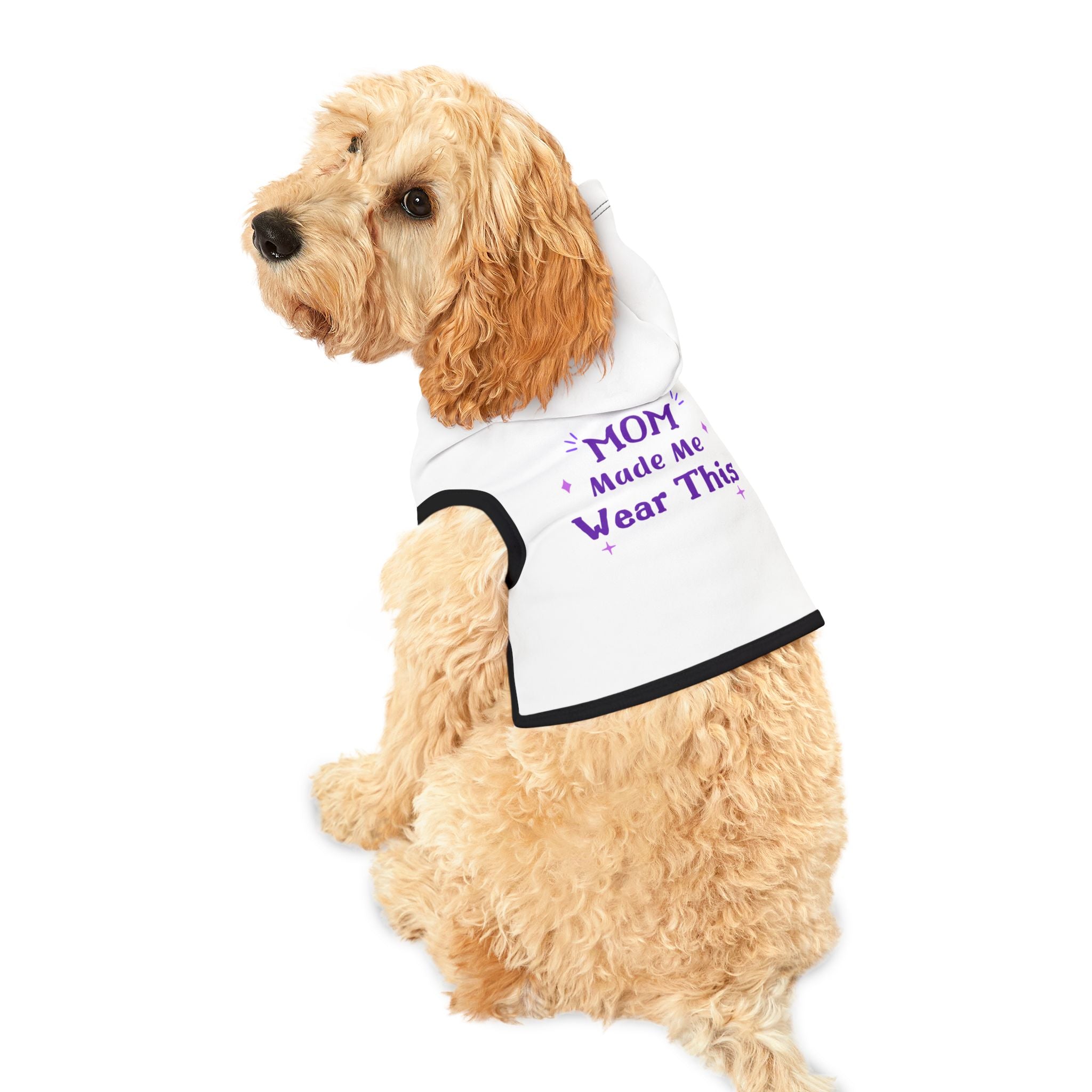 Pet Hoodie — "Mom Made Me Wear This" Cute Pet Hooded Shirt for Dogs & Cats