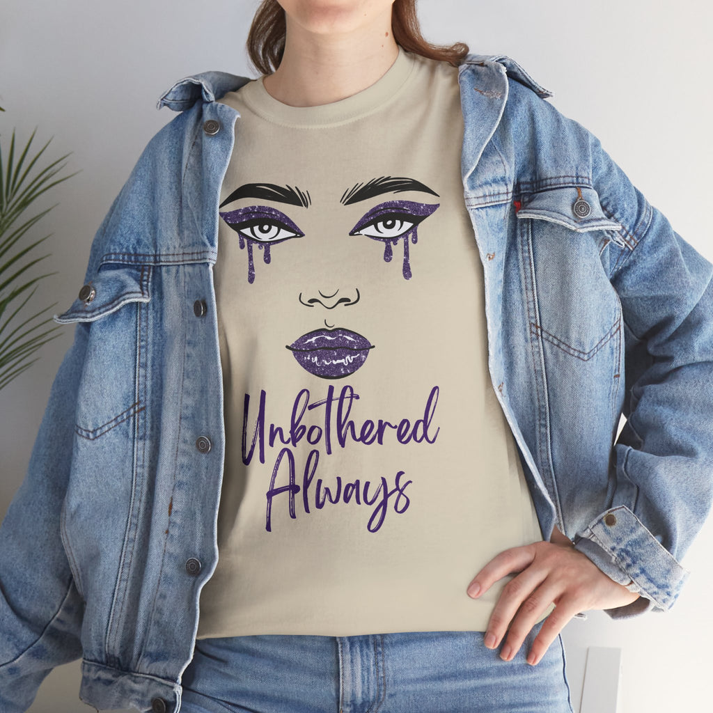 "Unbothered Always" Graphic Tee — Feminine Tear-Track Face Design