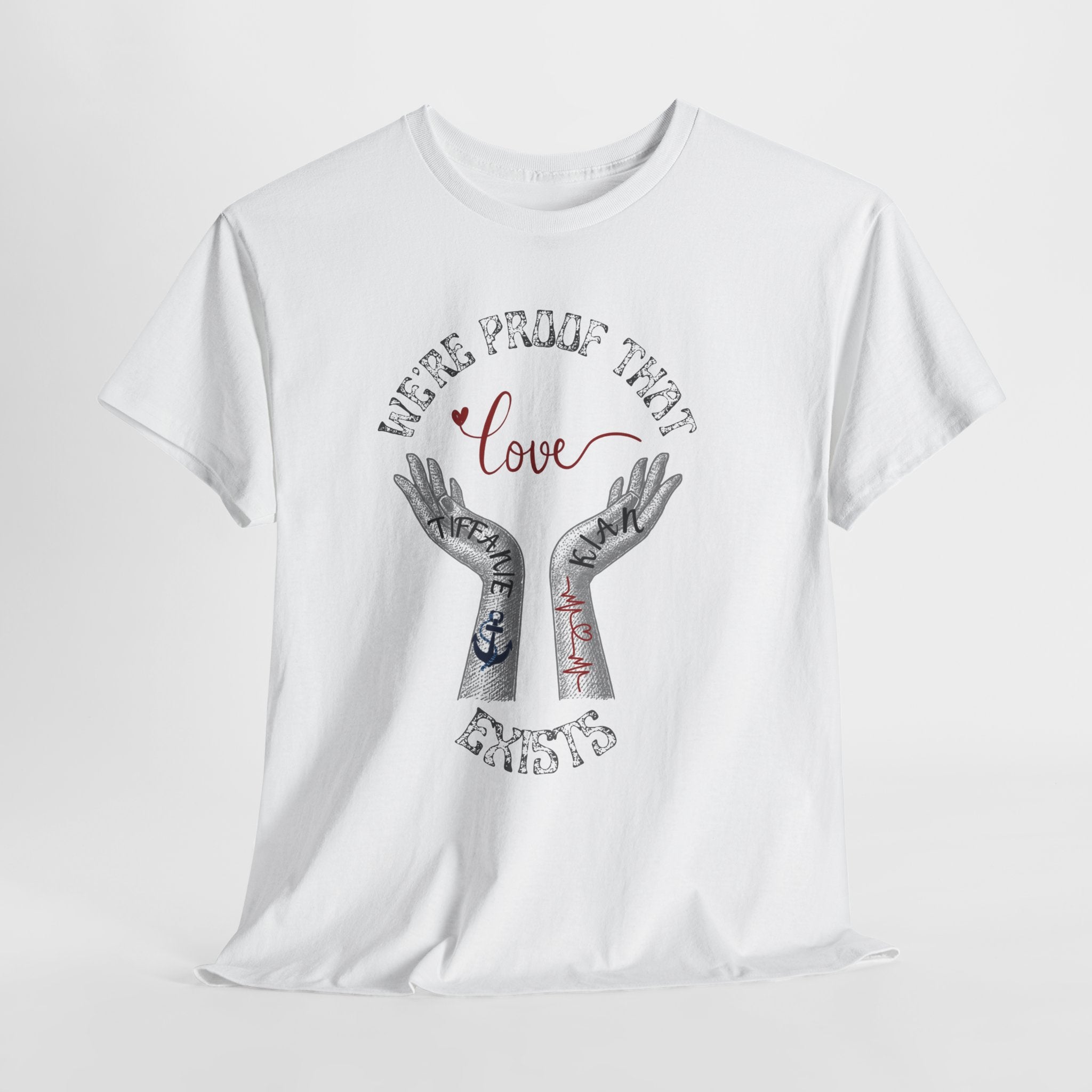 Love Wins Tattoo Hands T‑Shirt – "We're Proof That Love Exists" Couples Goal Pride Tee
