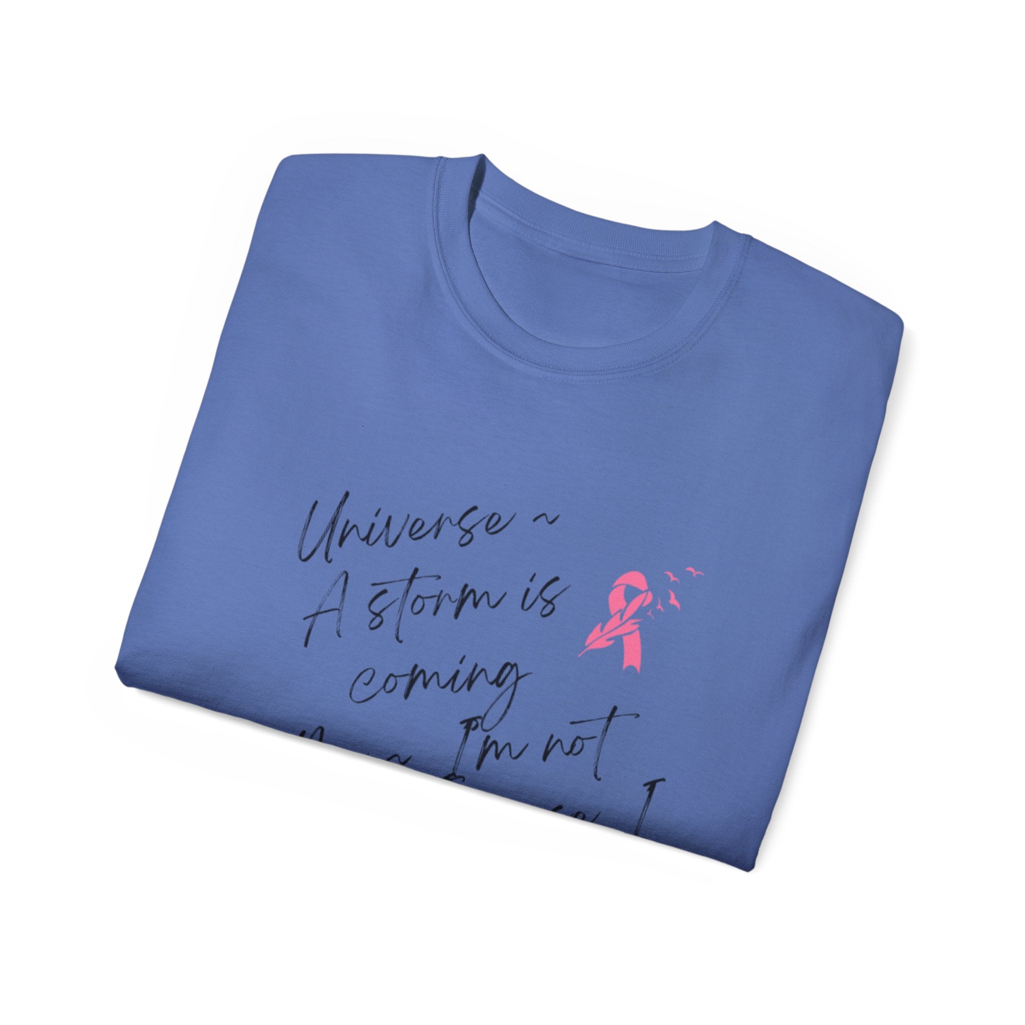 Breast Cancer Awareness Tee – "A Storm is Coming" Inspirational Cotton Shirt