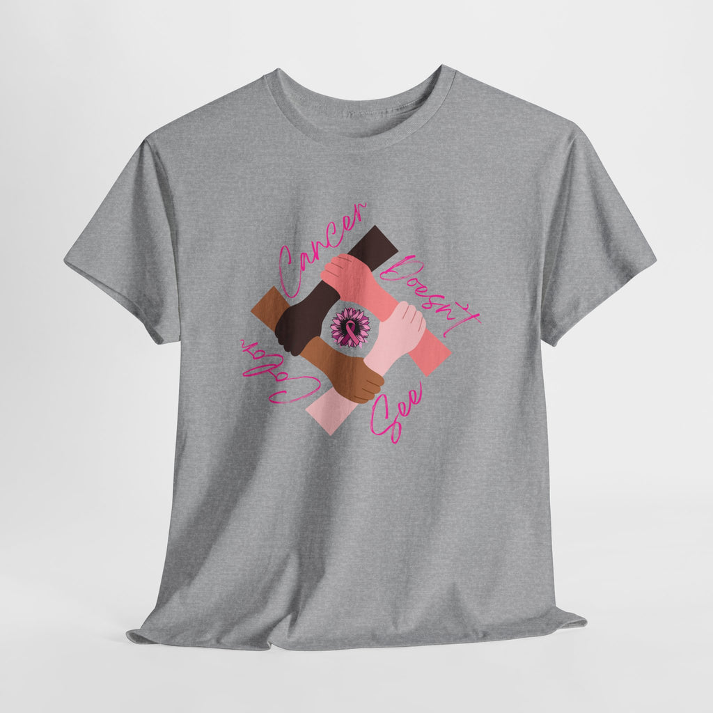 Cancer Support Awareness T-Shirt — "Cancer Doesn't See Color"