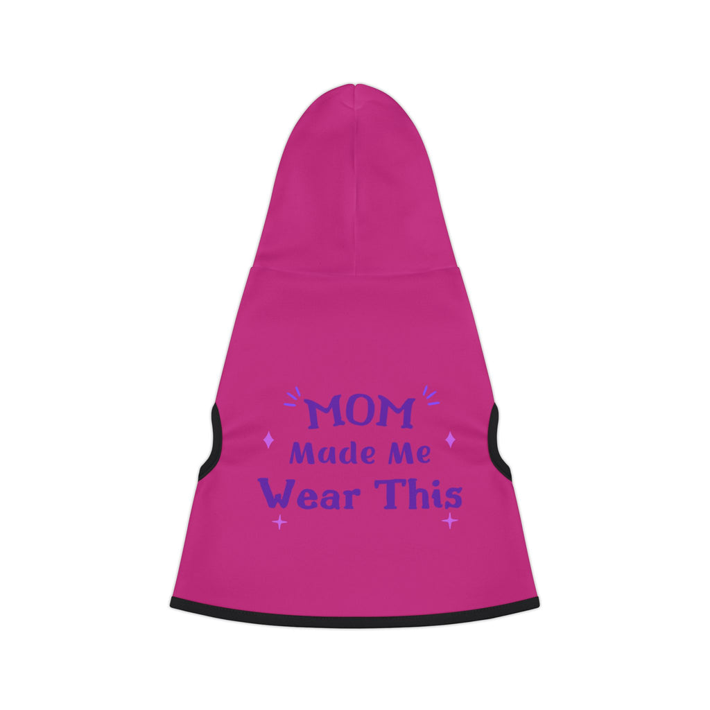 Pet Hoodie — "Mom Made Me Wear This" Cute Pink Dog Hoodie