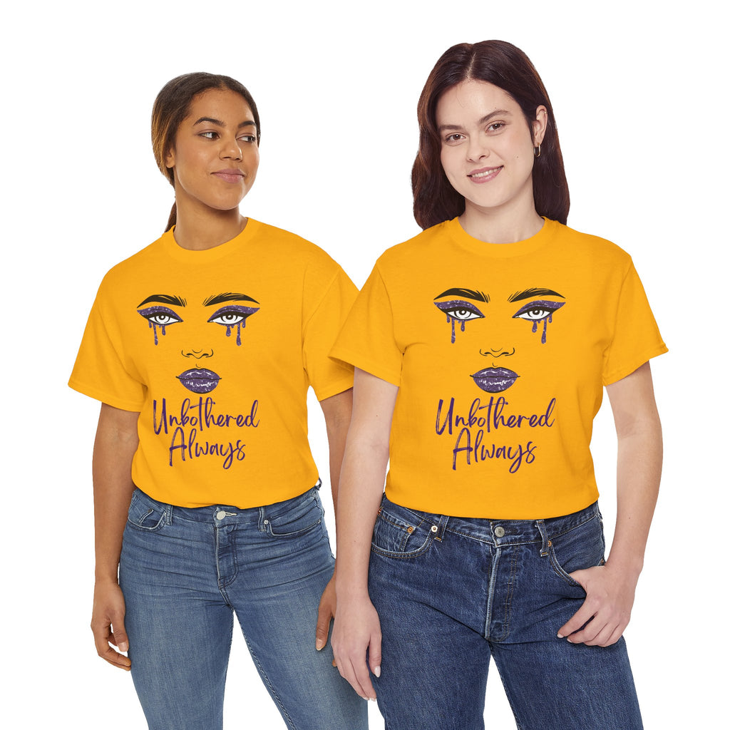 "Unbothered Always" Graphic Tee — Feminine Tear-Track Face Design