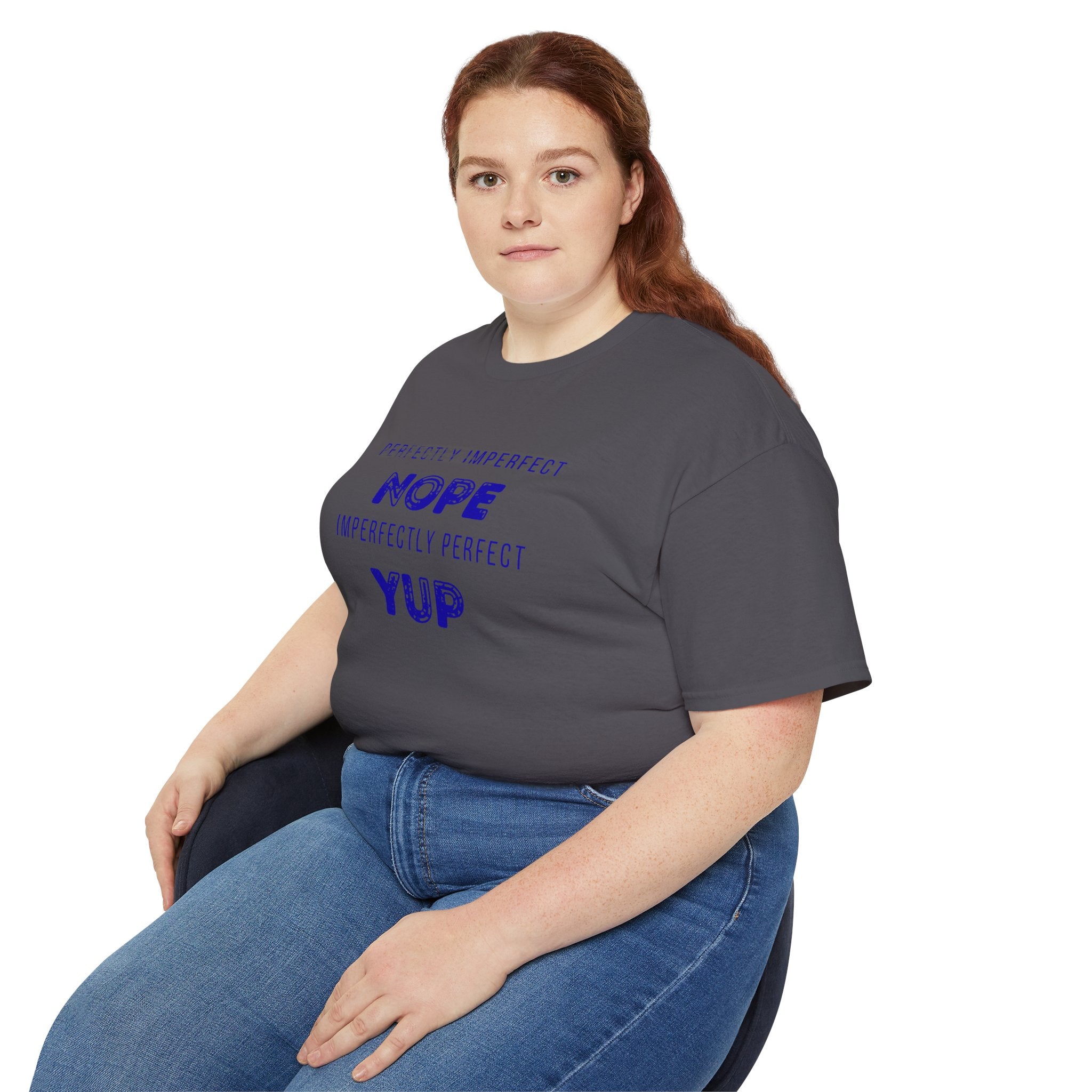 Nope Yup Tee — "Imperfectly Perfect" Graphic T-Shirt