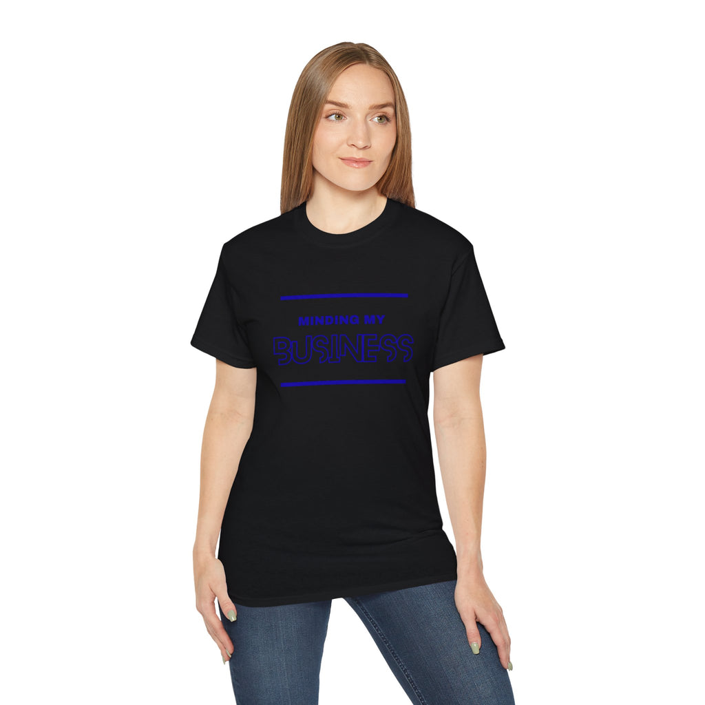 T‑Shirt — "Minding My Business" Minimal Graphic Tee