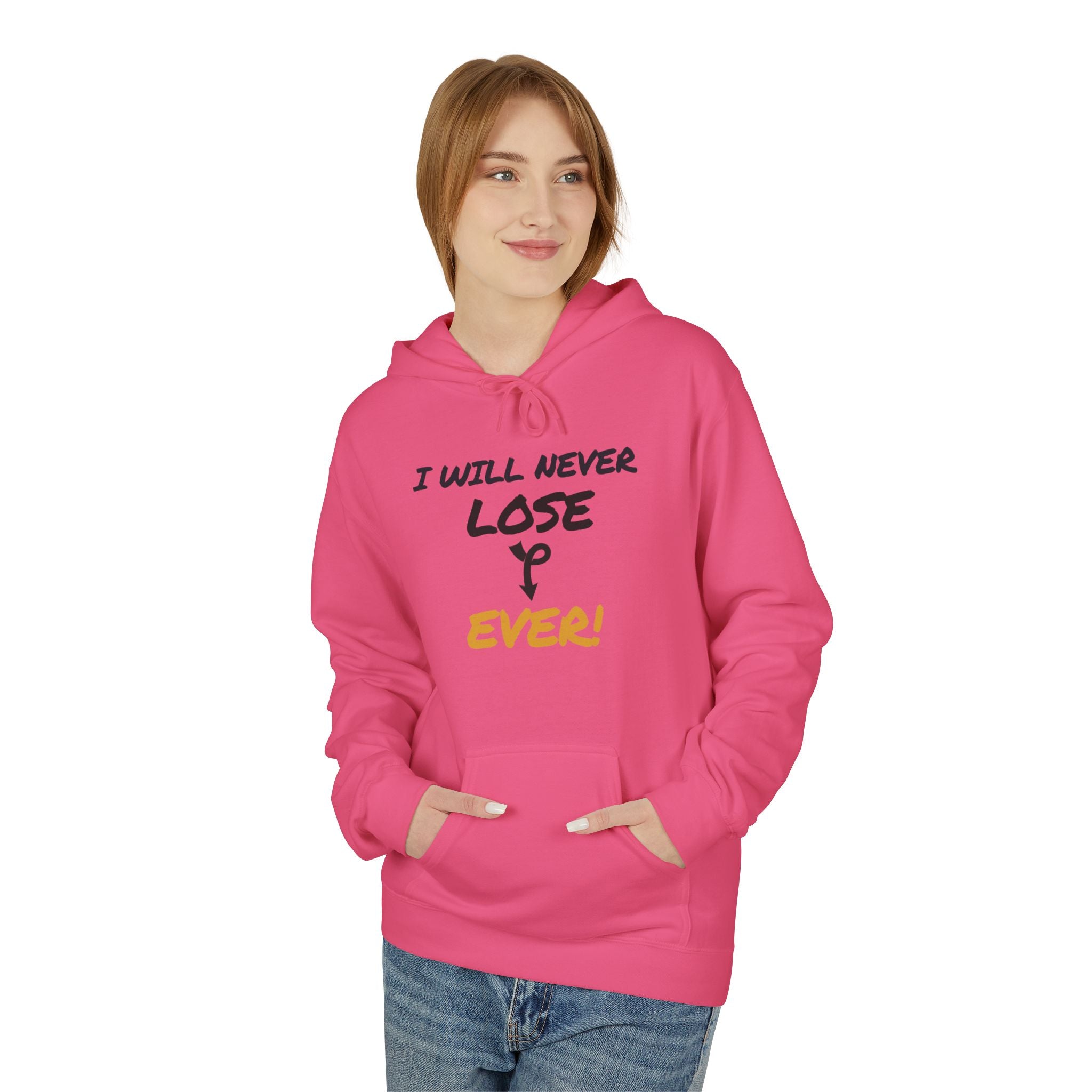 I Will Never Lose Hoodie - Minimal Inspirational Quote Pullover