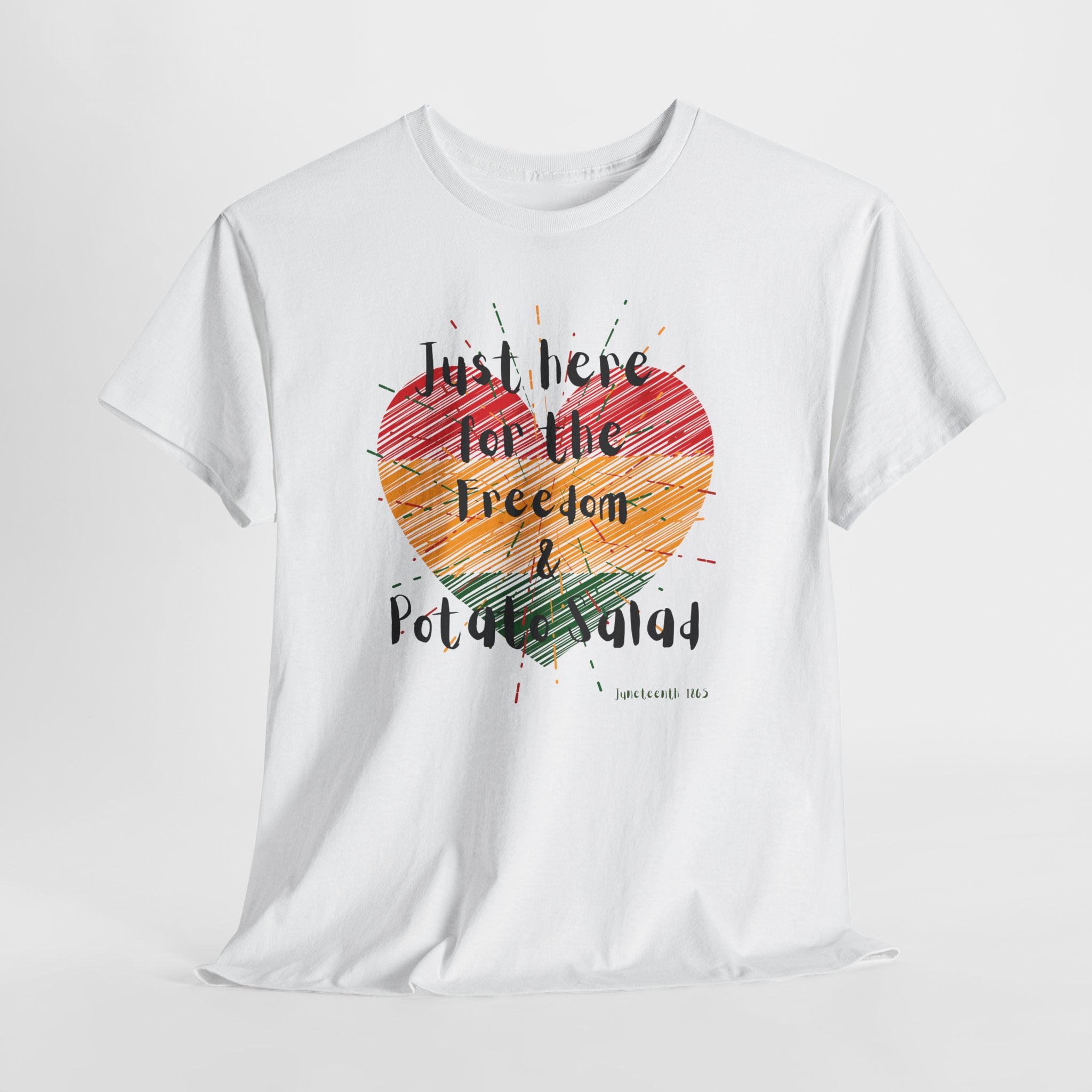 Heart Freedom T-Shirt – "Just Here for the Freedom" Inspirational Graphic Tee