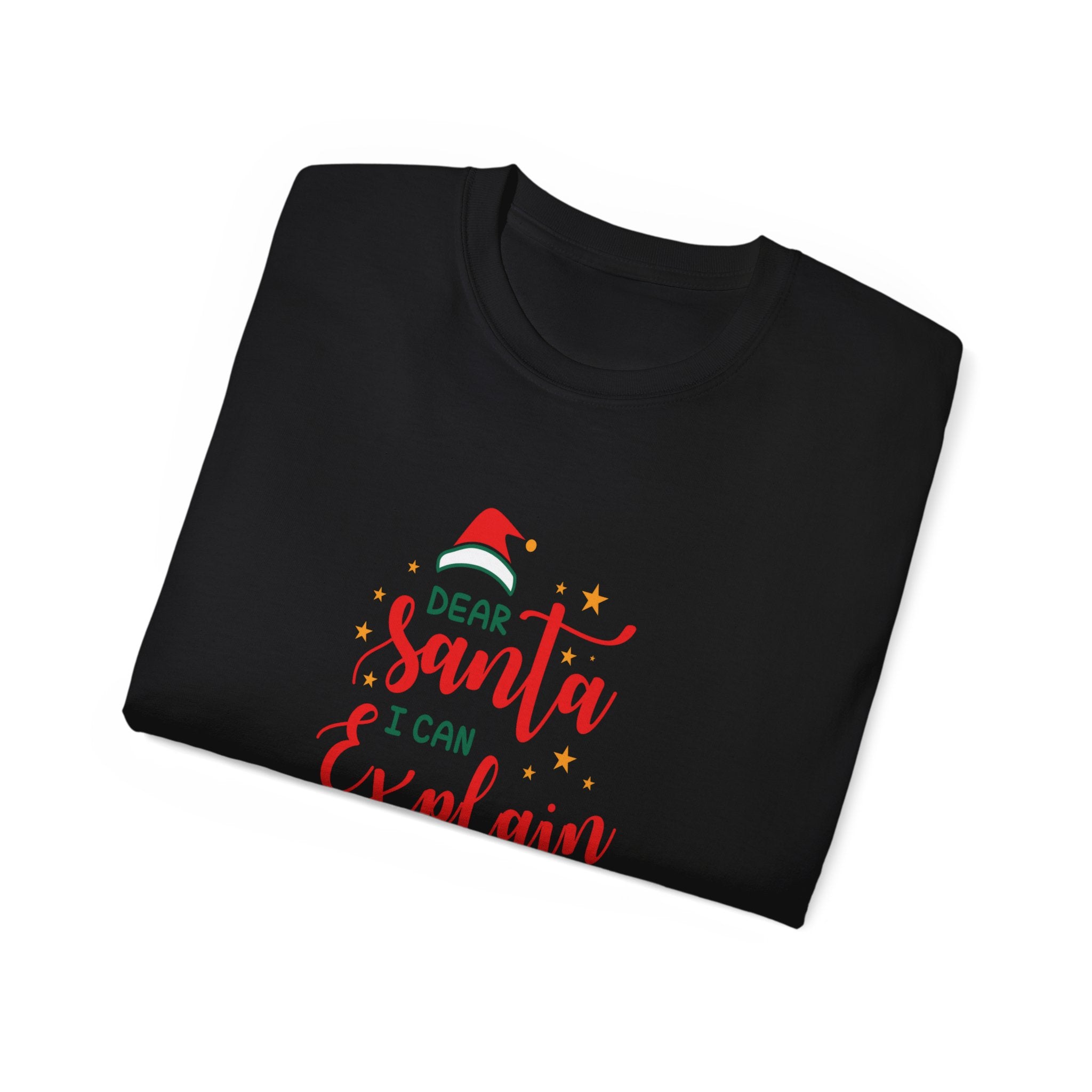 Dear Santa I Can Explain Unisex Ultra Cotton Tee