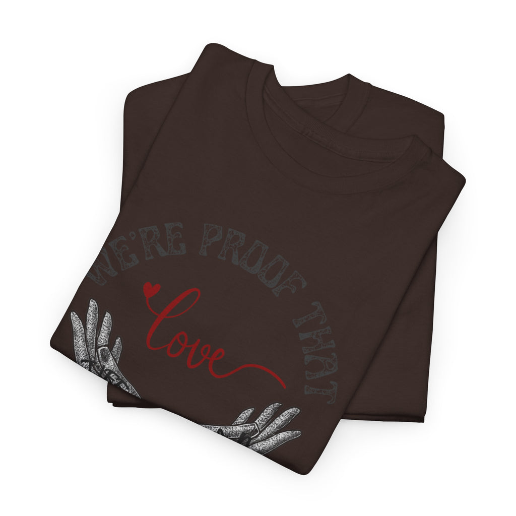 Love Wins Tattoo Hands T‑Shirt – "We're Proof That Love Exists" Couples Goal Pride Tee