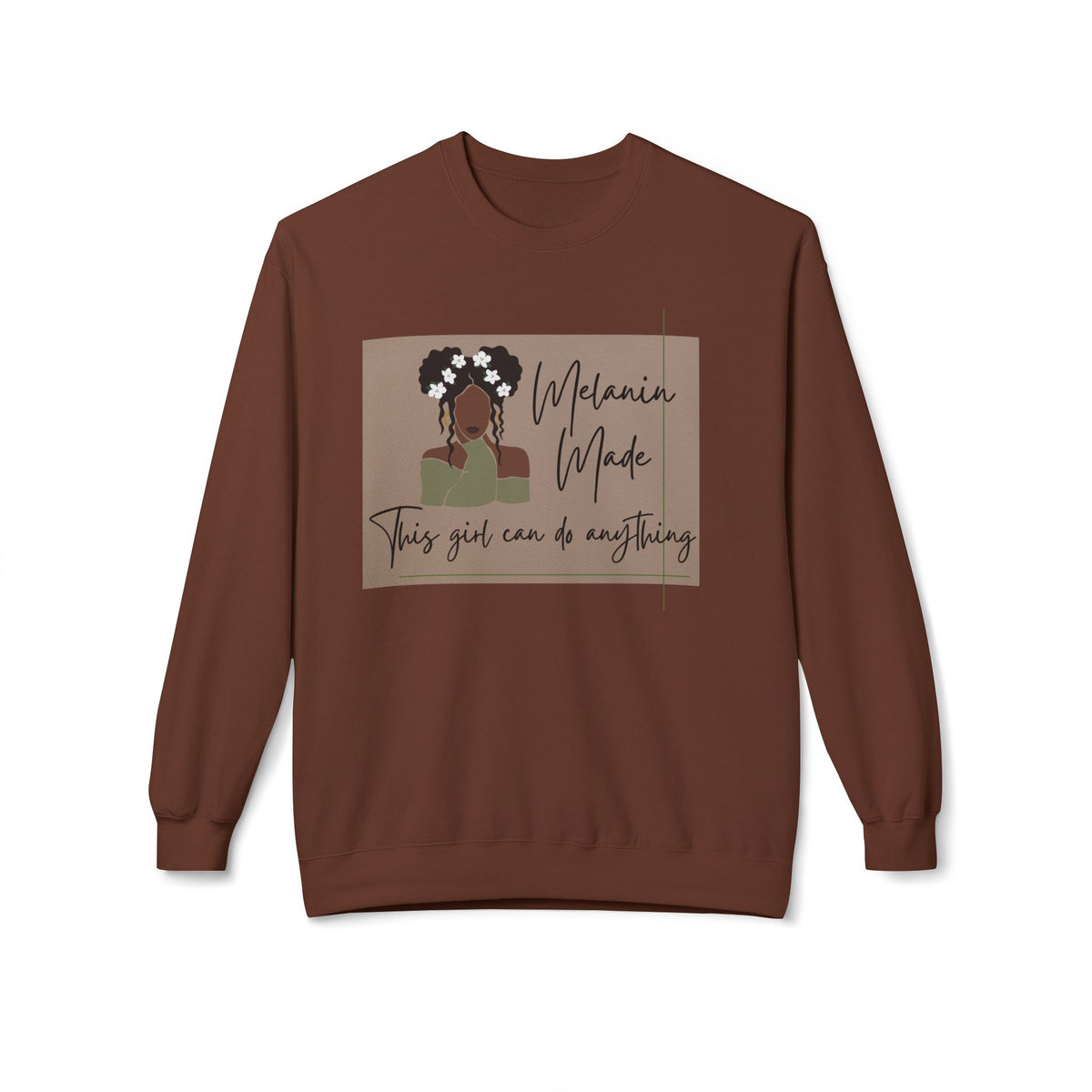 Melanin Made Sweatshirt — "This girl can do anything" Empowerment Crewneck