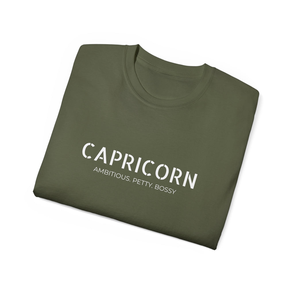 Capricorn Tee - 'Ambitious, Petty, Bossy' Zodiac T-Shirt