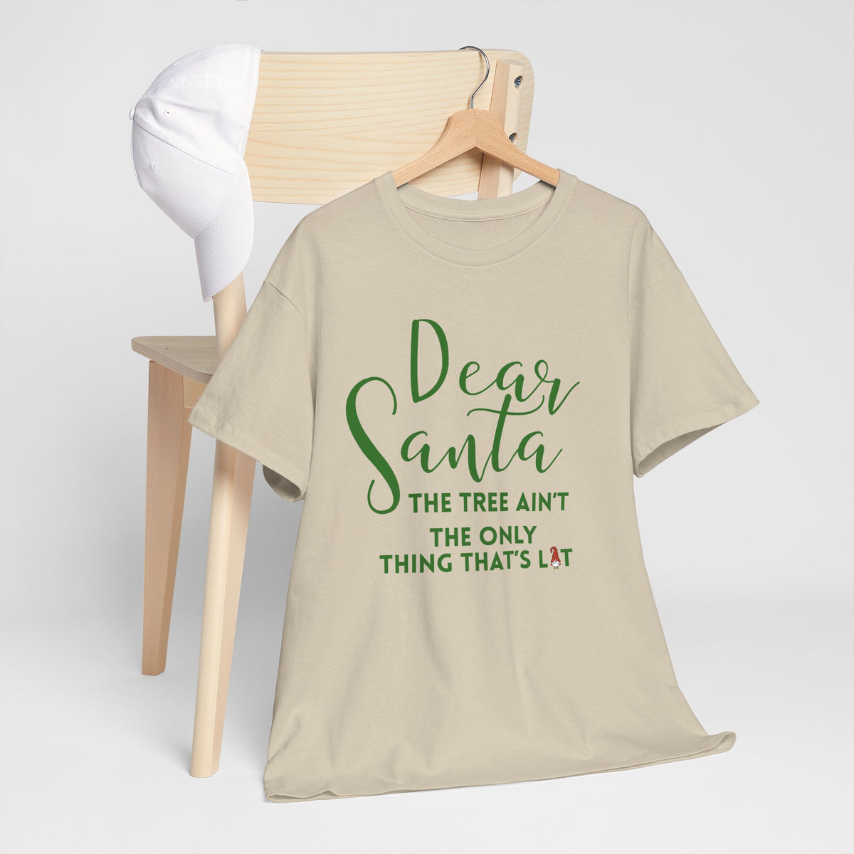 Dear Santa Christmas the Tree Ain't T-Shirt