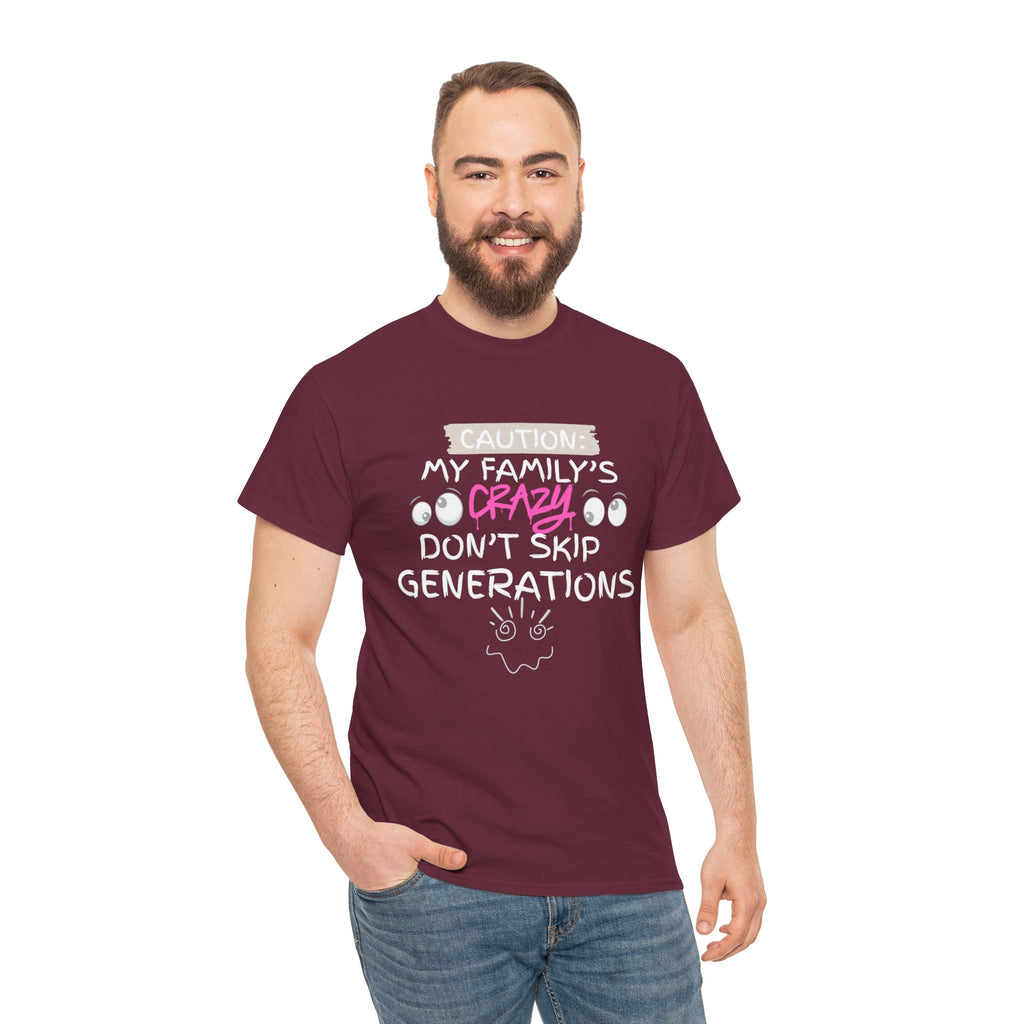 Crazy Doesn't Skip T-Shirt