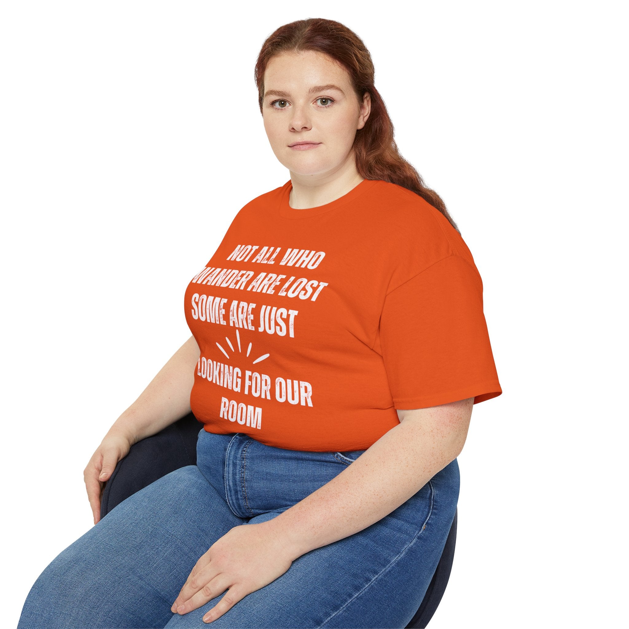 Funny Dorm Vacation T-Shirt - "Not All Who Wander Are Lost, Some Are Just Looking for Our Room"