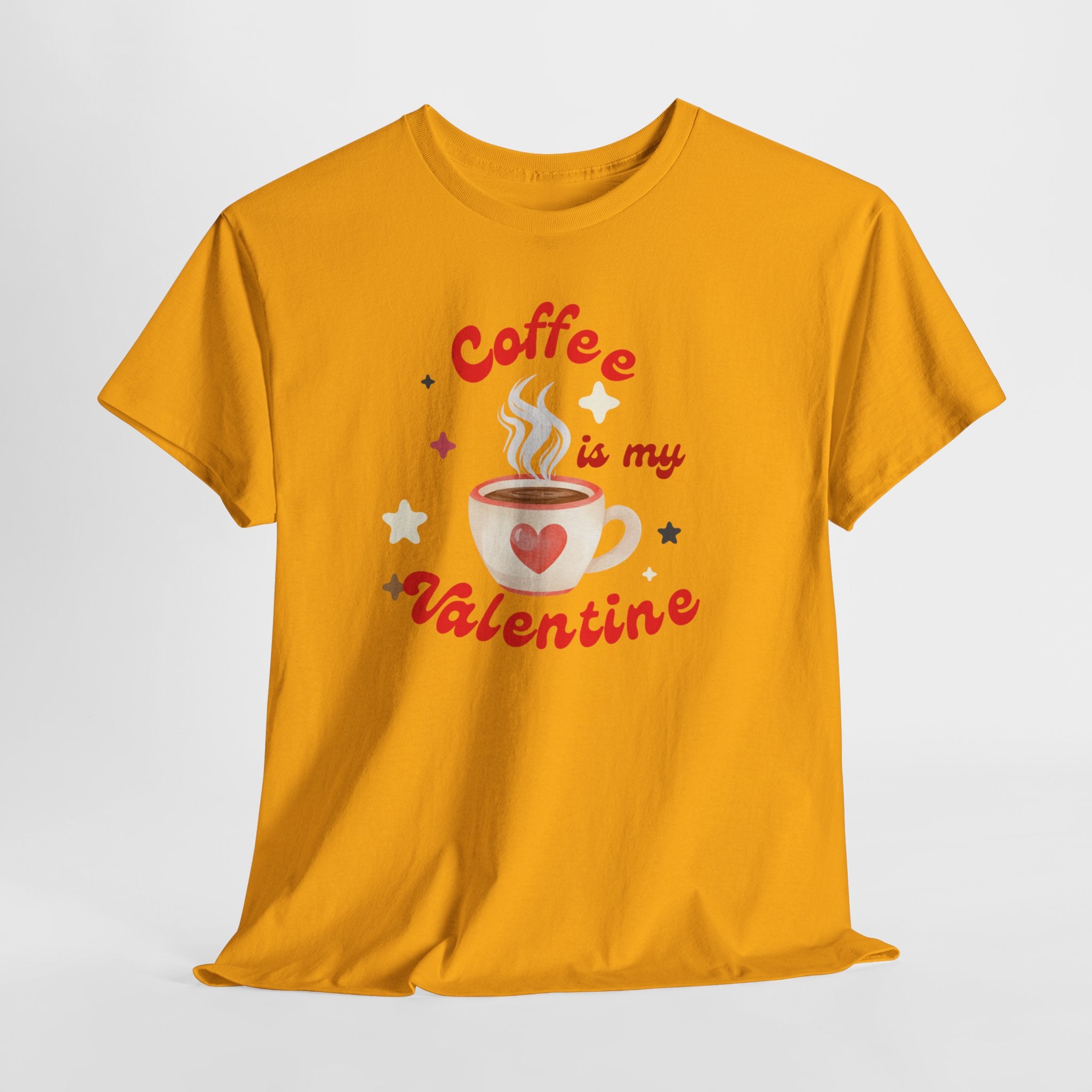 Coffee Is My Valentine Tee — Cute Valentine’s Day Coffee Shirt