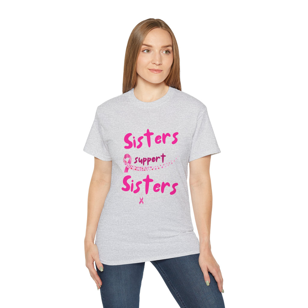 Sisters Support Sisters Pink Ribbon Tee