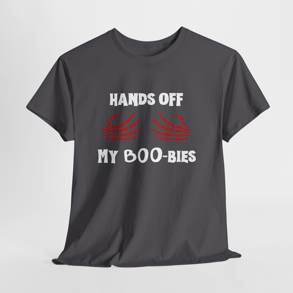 Hands Off My Boo-bies Halloween T-Shirt — Spooky Skeleton Hands Graphic Tee