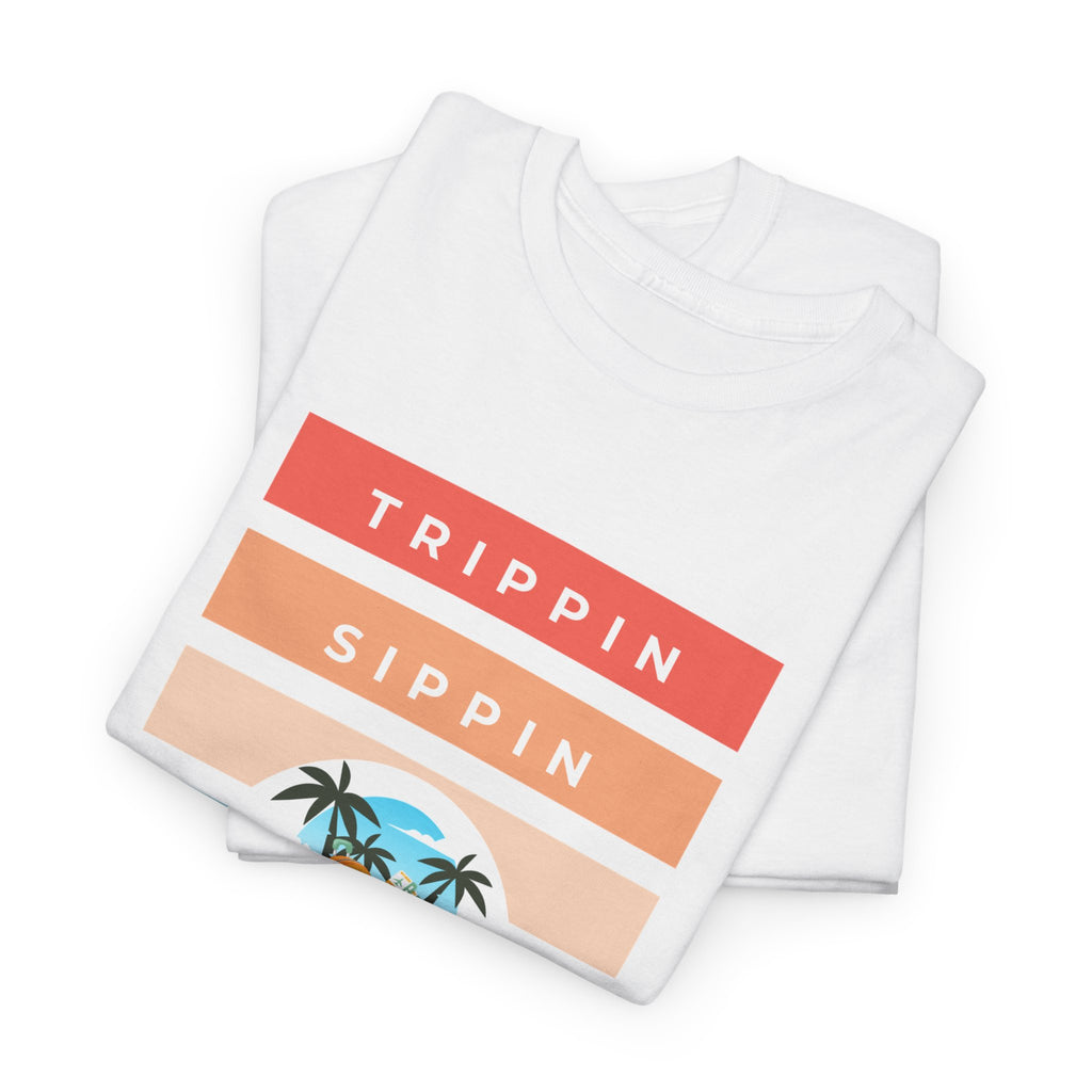 Trippin Sippin and Vibin Tropical Tee