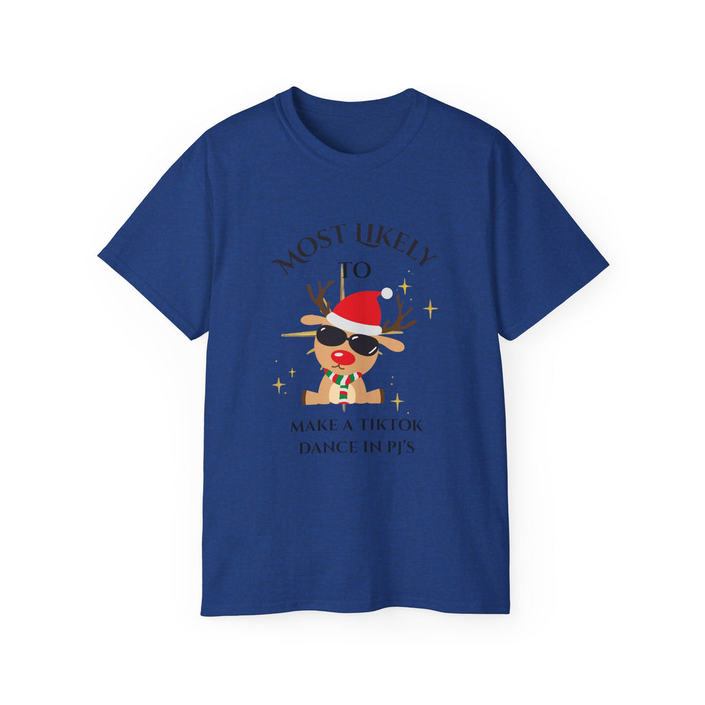 Most Likely to Make a TikTok... Funny Holiday T-Shirt, Perfect for Christmas Parties, Gift for Friends, Family Fun, Great for TikTok Dances