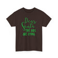 Dear Santa The Kids Are Lying Christmas T-Shirt