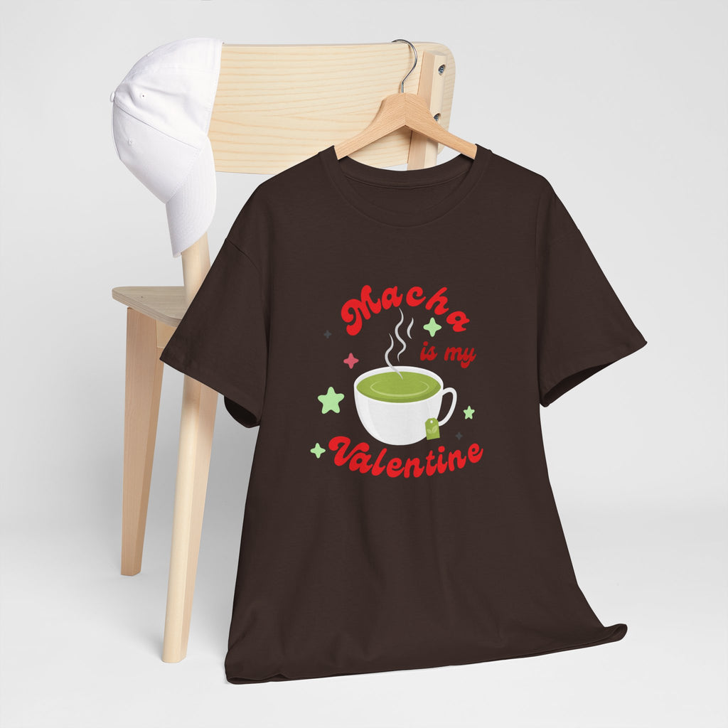 Matcha Is My Valentine T-Shirt