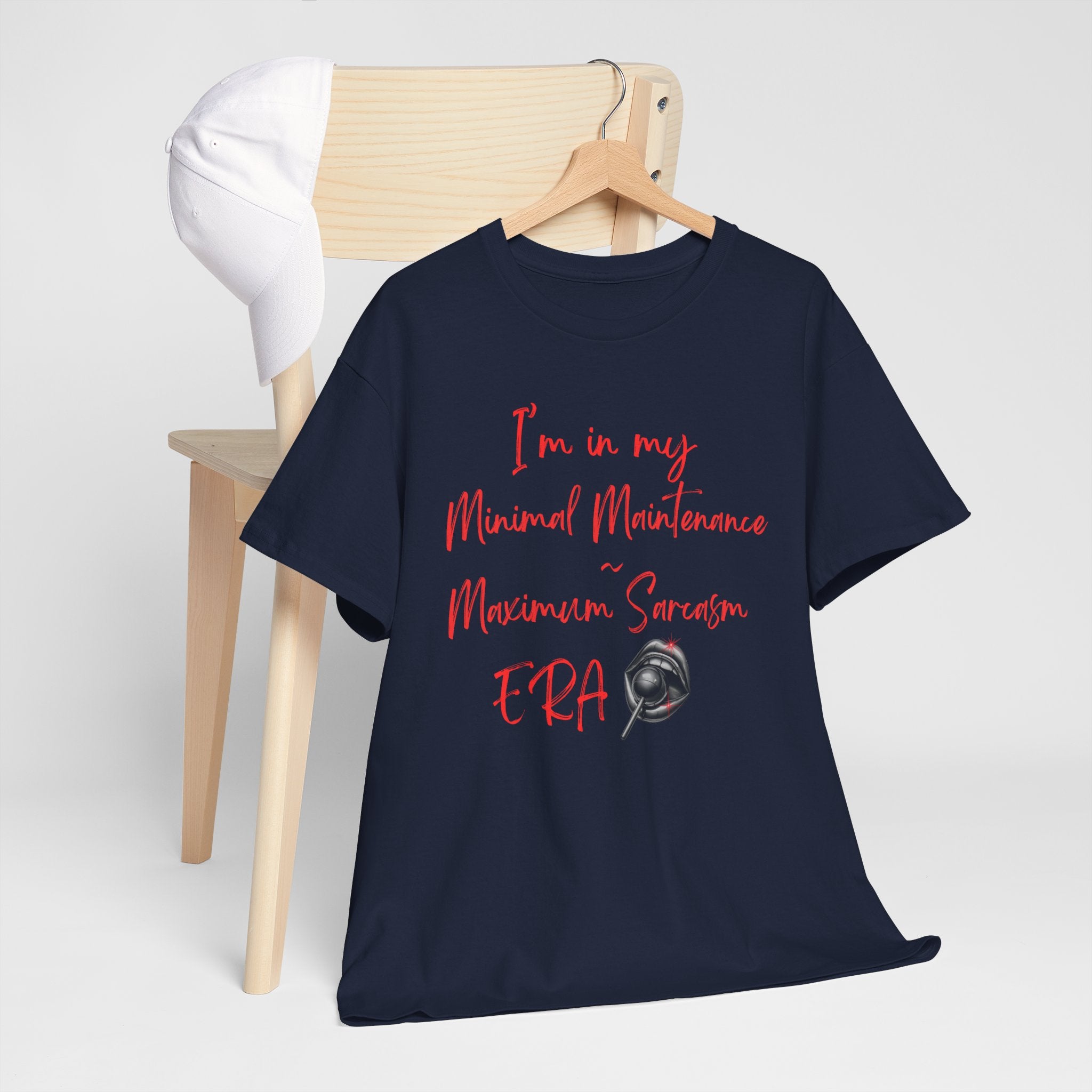 Minimal Maintenance Maximum Sarcasm Tee — Funny Sarcastic Graphic T-Shirt