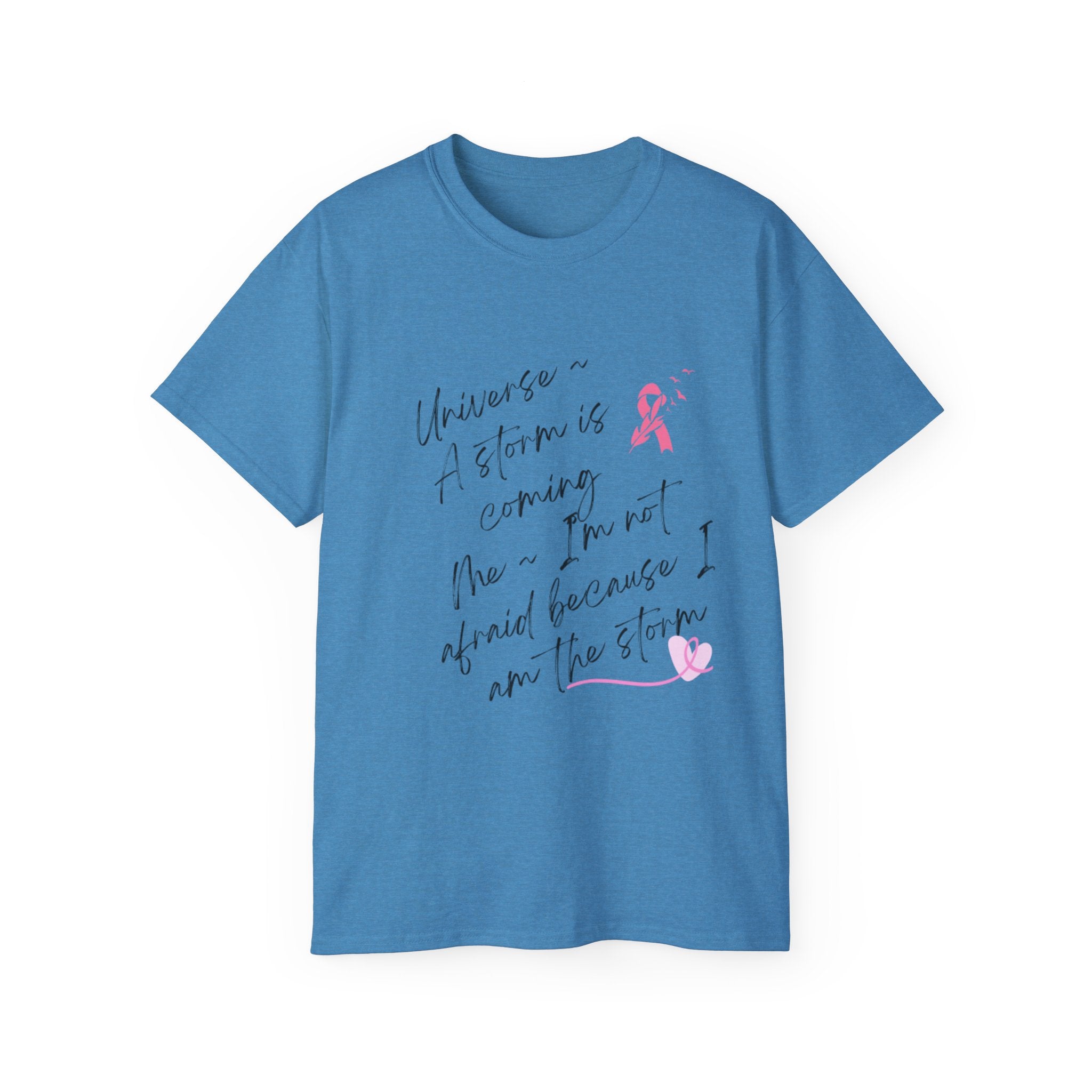 Breast Cancer Awareness Tee – "A Storm is Coming" Inspirational Cotton Shirt
