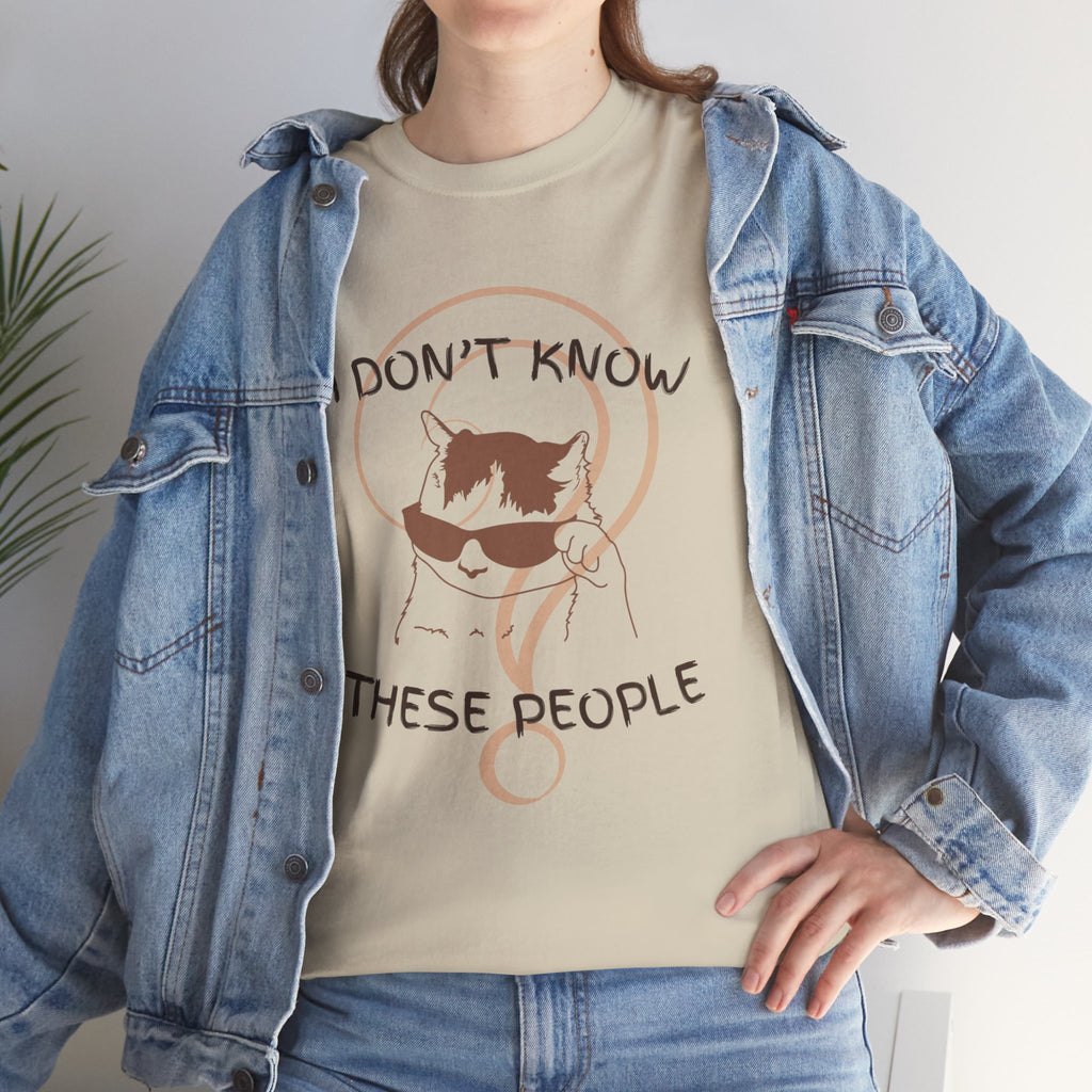 Cat Graphic Tee — "I Don't Know These People" Introvert Humor Shirt