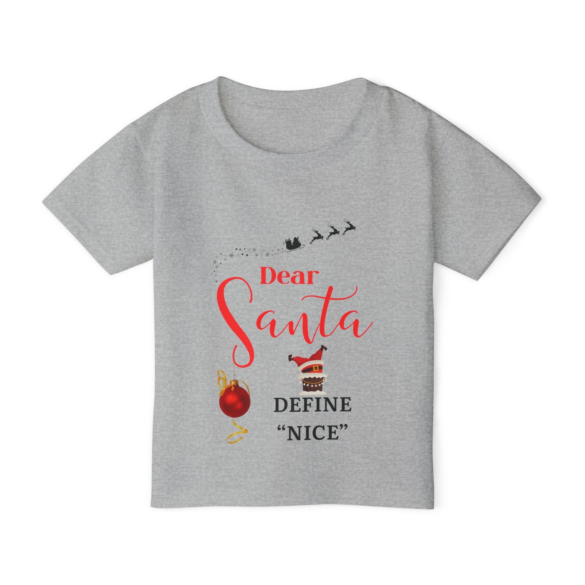 Dear Santa, Define nice Toddler T-shirt - Cute Christmas Gift, Funny Kids Tee, Holiday Apparel, Santa Themed Shirt, Outdoor Fun Clothing