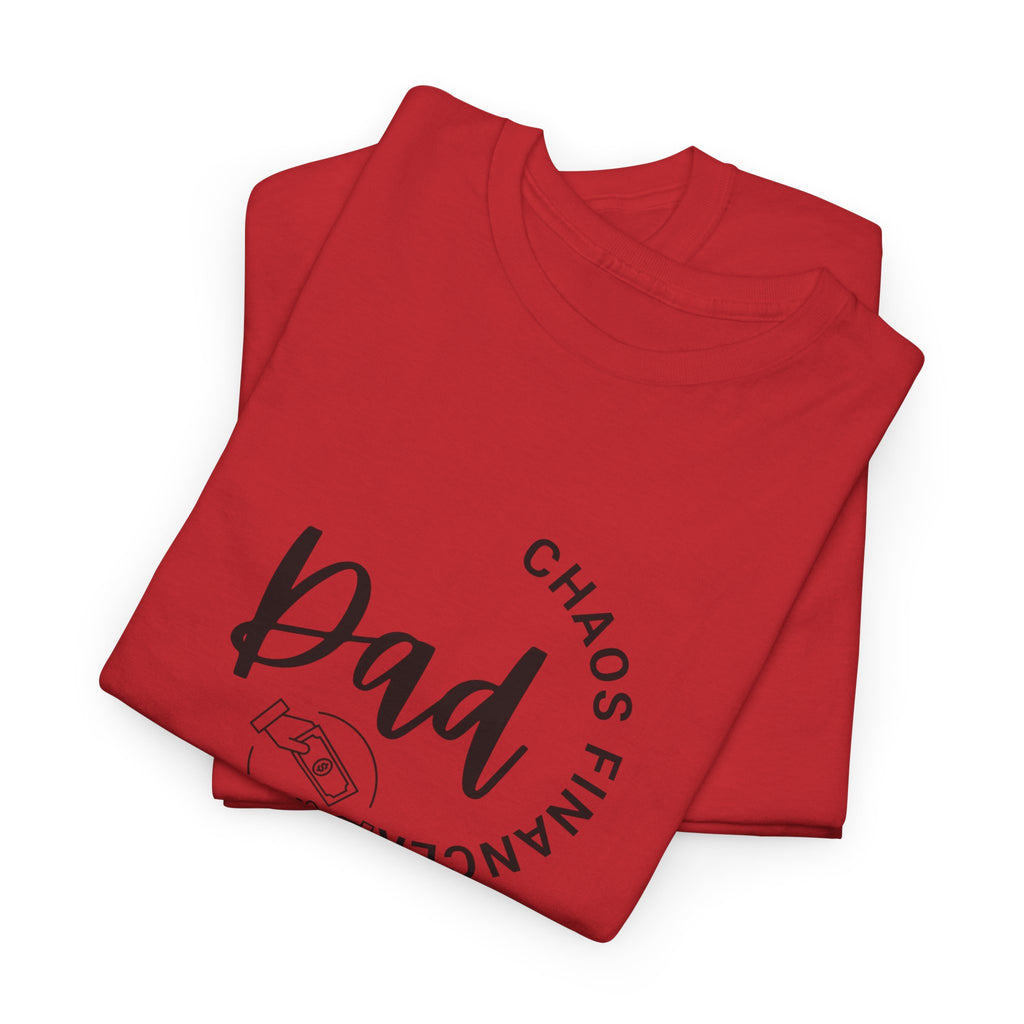 Dad Chaos Manager T‑Shirt — "Dad: Chaos Financer" Minimalist Gift Tee