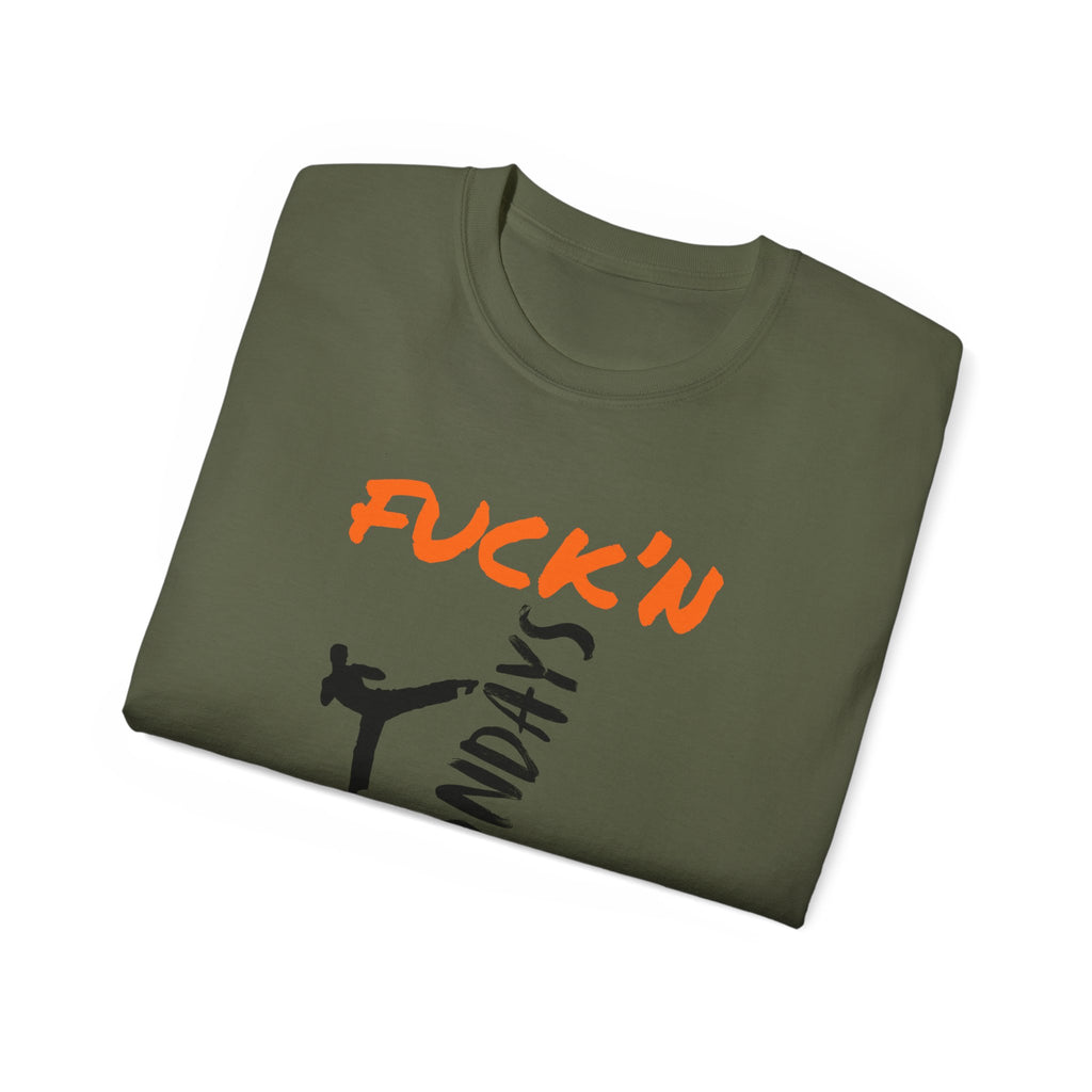Graphic Tee — “Fuck’n Mondays” Kick Silhouette T‑Shirt