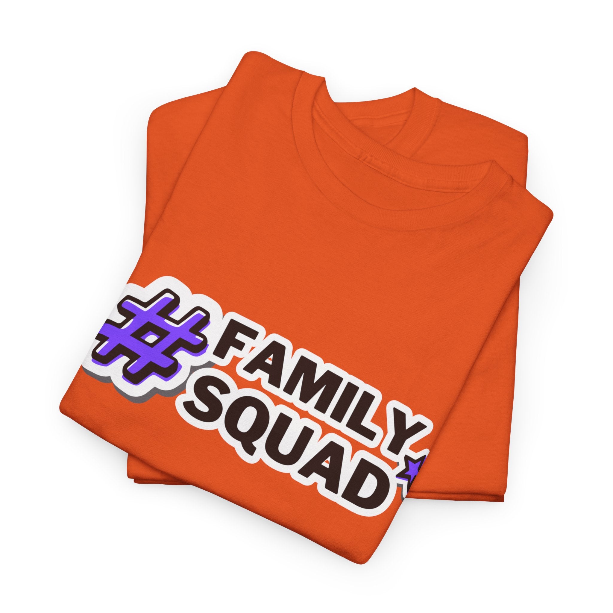 Family Squad T-Shirt — #FamilySquad Graphic Tee for Matching Family Outfits