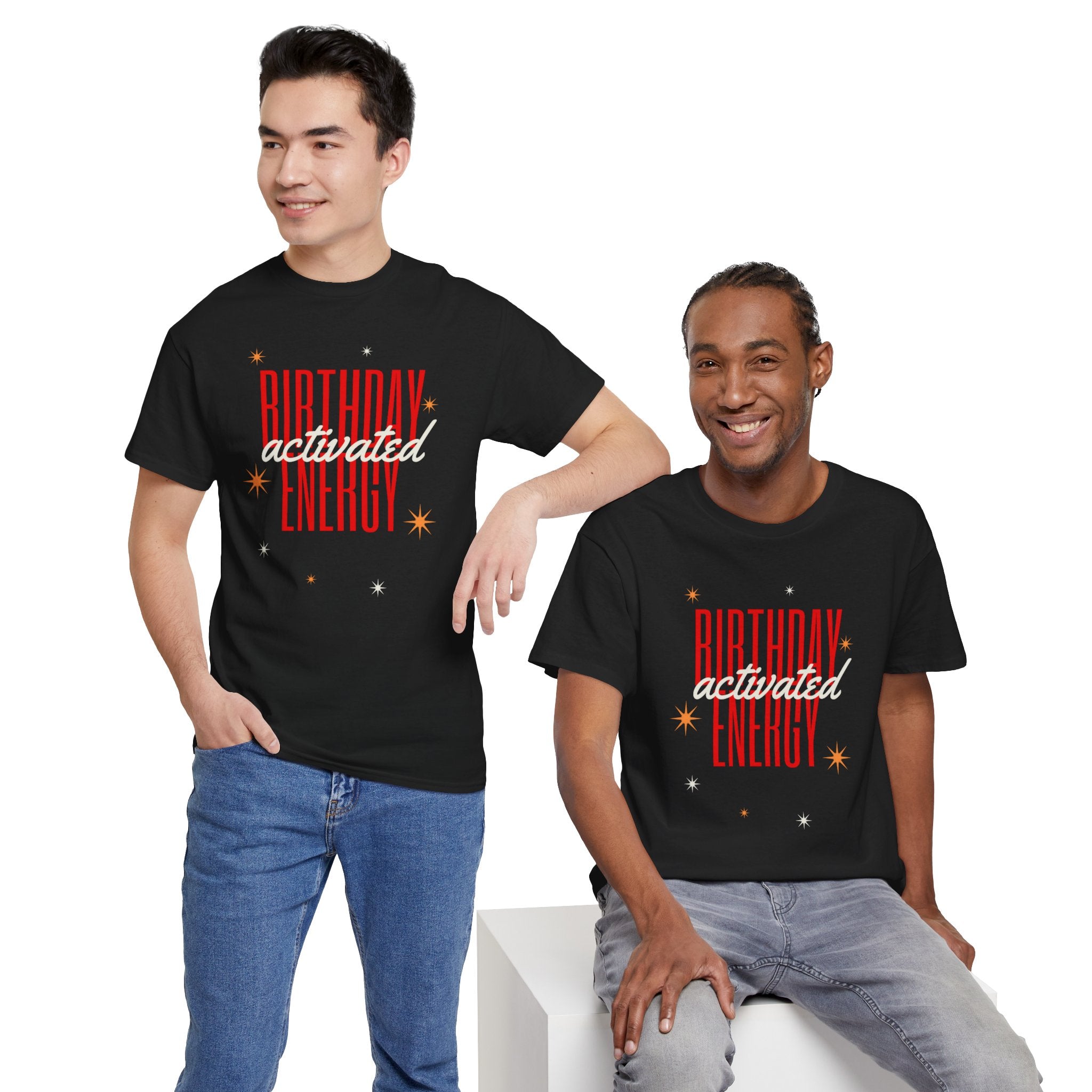 Birthday Energy Tee — Fun Get Started Party Shirt