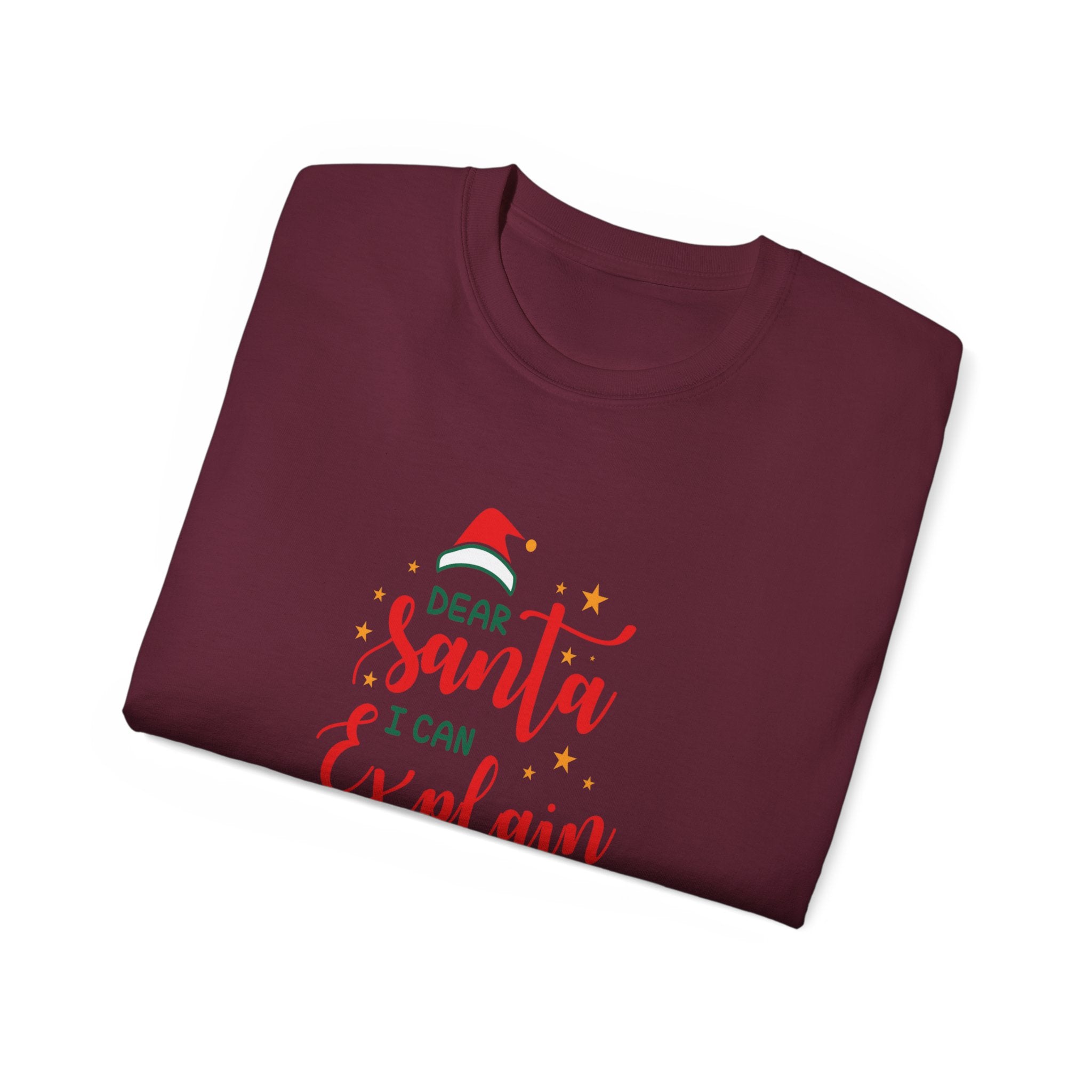 Dear Santa I Can Explain Unisex Ultra Cotton Tee