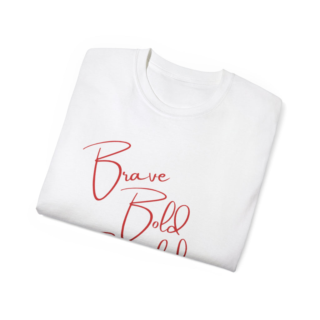 Brave Bold Beautiful Tee — Inspirational Script Women's T‑Shirt