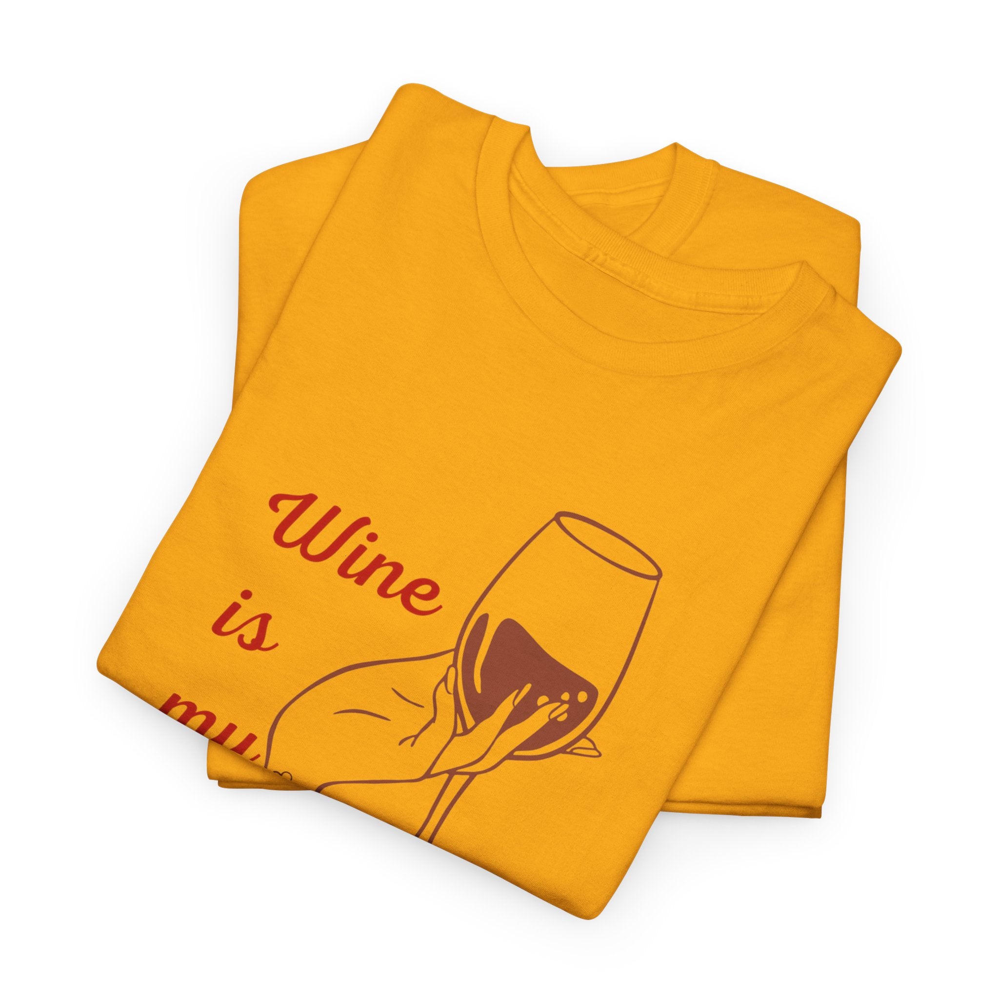 Wine Is My Valentine T‑Shirt — Cute Wine Lover Valentine Shirt