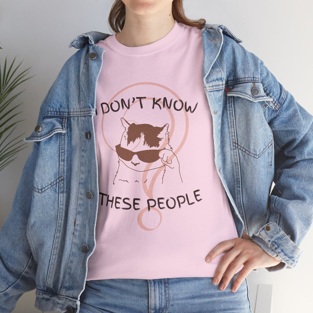 Cat Graphic Tee — "I Don't Know These People" Introvert Humor Shirt