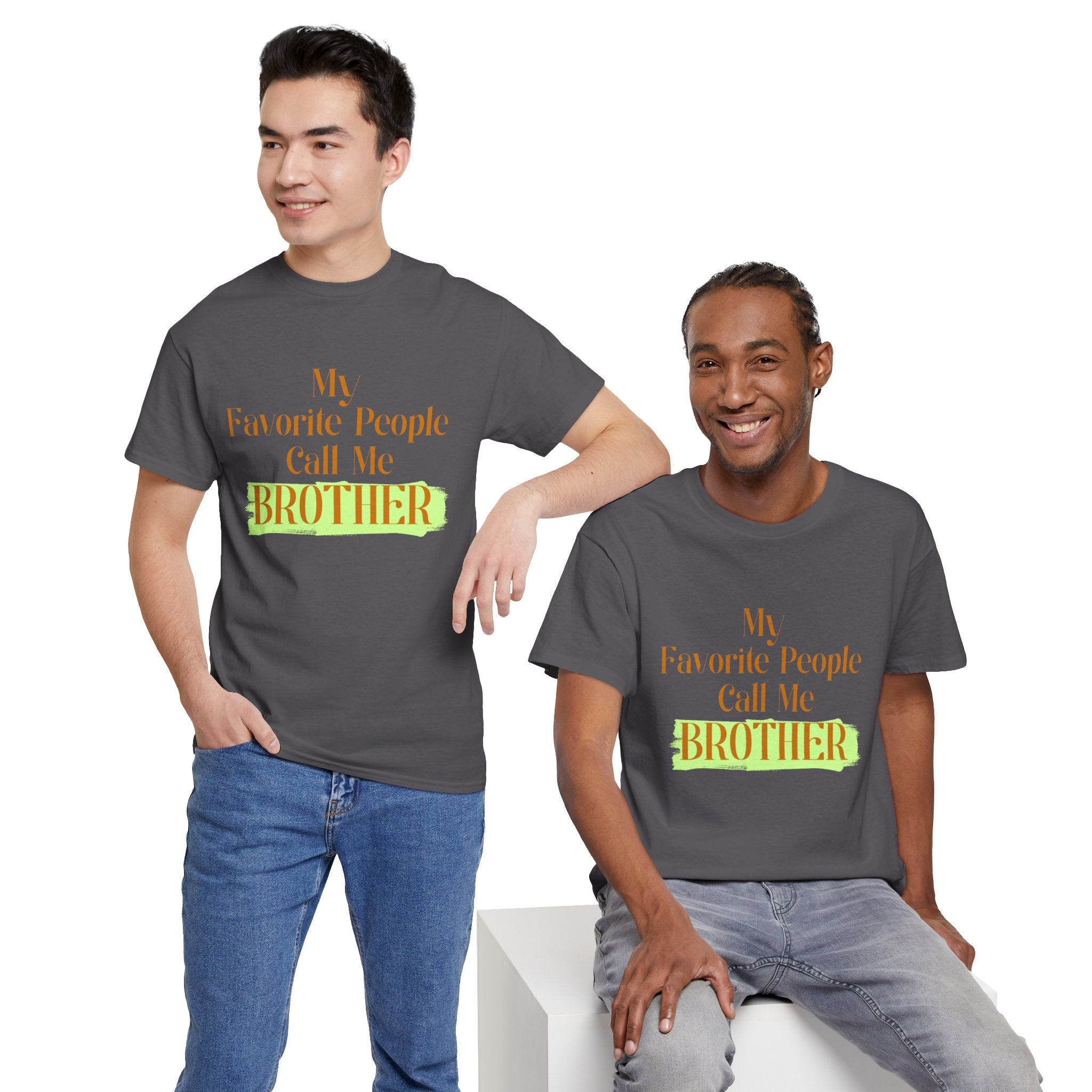Brother T-Shirt - "My Favorite People Call Me Brother" Graphic Tee, Family Gift