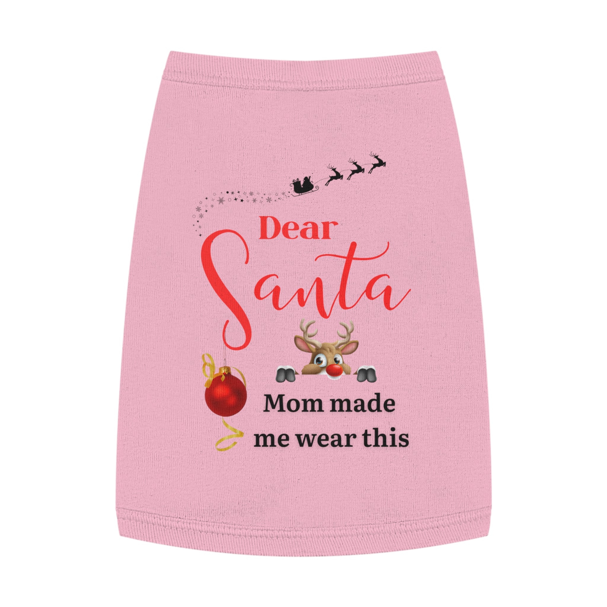 Dear Santa, Mom made...Festive Pet Tank Top for Holiday Cheer, Dog Holiday Apparel, Funny Pet Shirt, Christmas Pet Gift, Cute Holiday Fashion for Pets