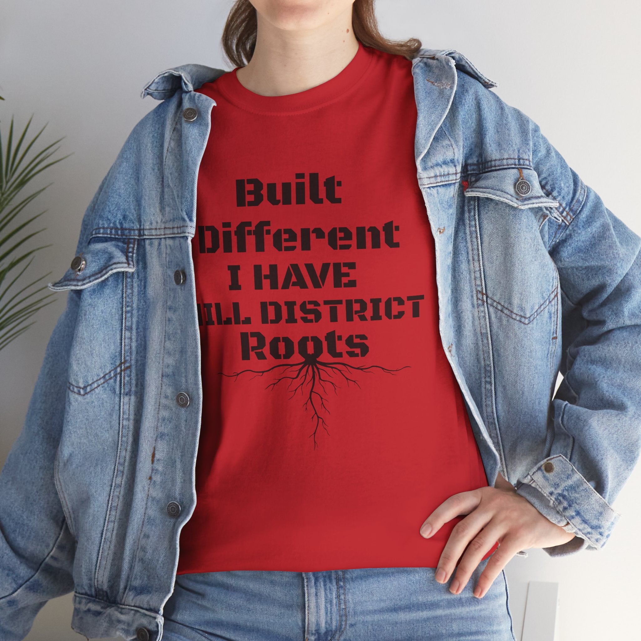 Hill District Roots T-Shirt — "Built Different I Have Hill District Roots" Heritage Tee