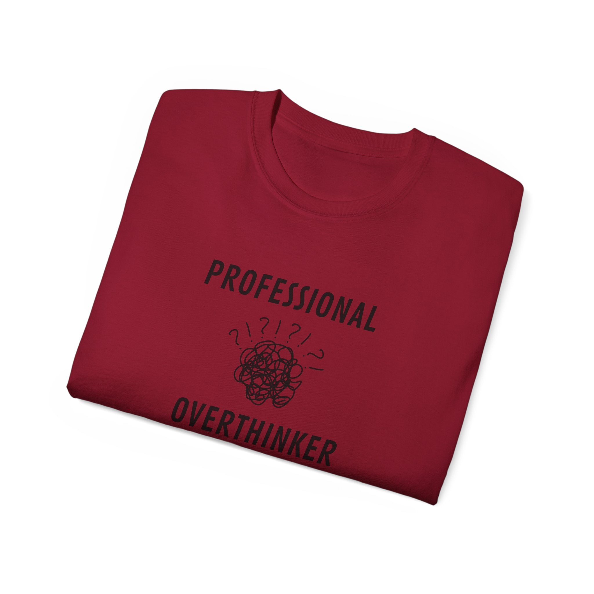 Professional Overthinker T-Shirt