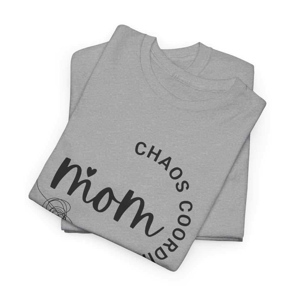 Mom Chaos Coordinator T‑Shirt — Cute Mom Life Graphic Tee