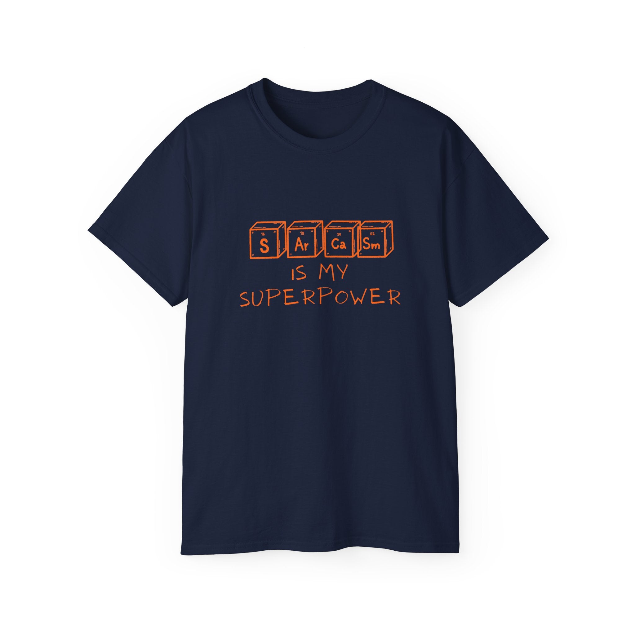 Sarcasm Is My Superpower T‑Shirt