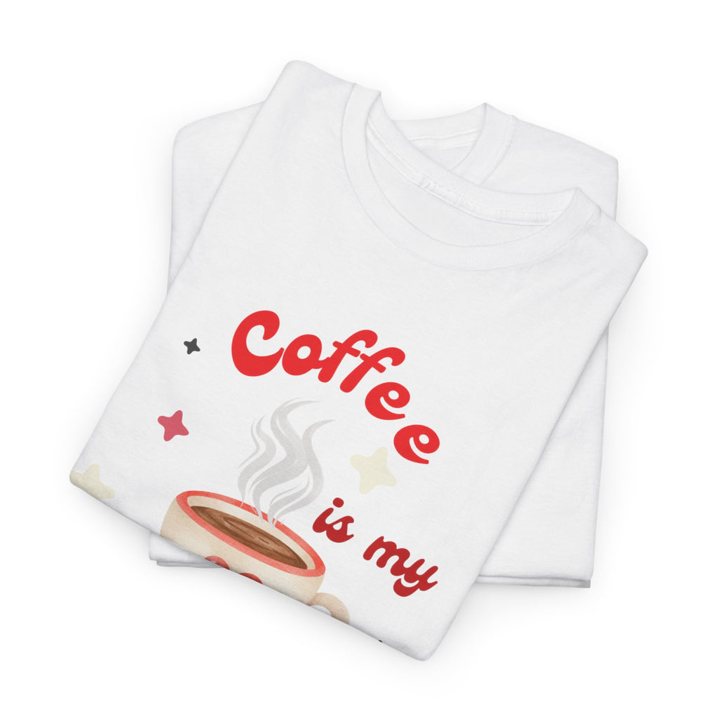 Coffee Is My Valentine Tee — Cute Valentine’s Day Coffee Shirt