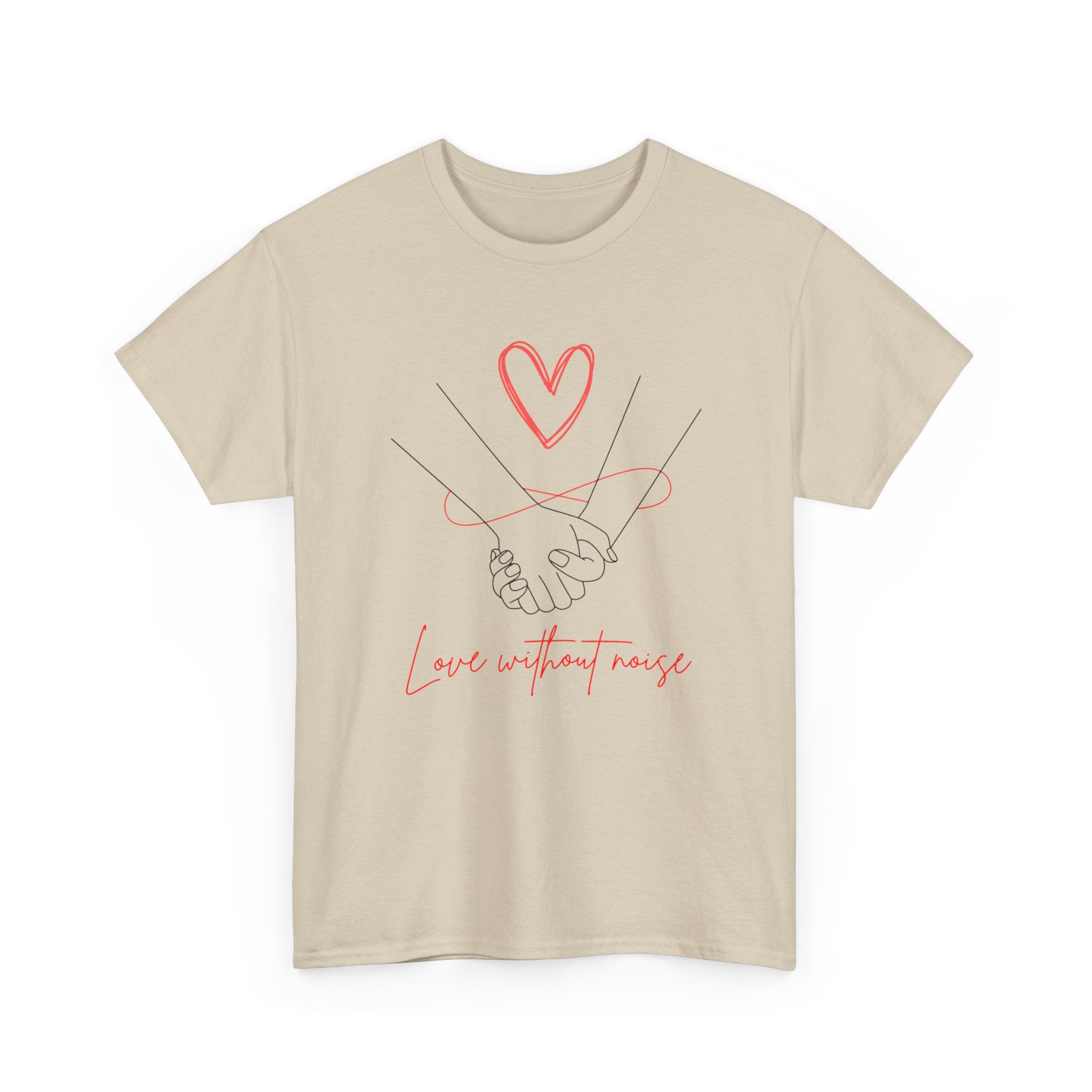 Romantic Holding Hands Tee — "Love Without Noise" Cotton Shirt