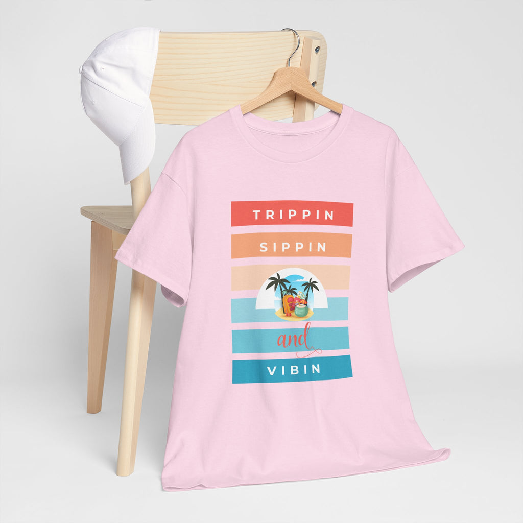 Trippin Sippin and Vibin Tropical Tee