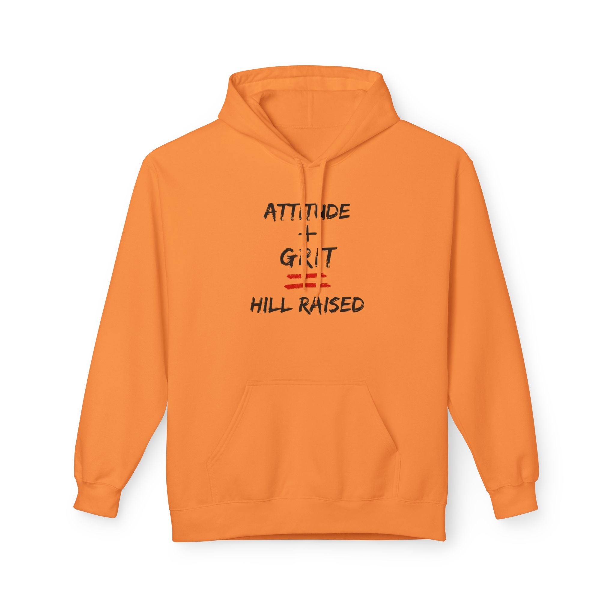 Hill Raised Hoodie — "Attitude + Grit" Graphic Pullover